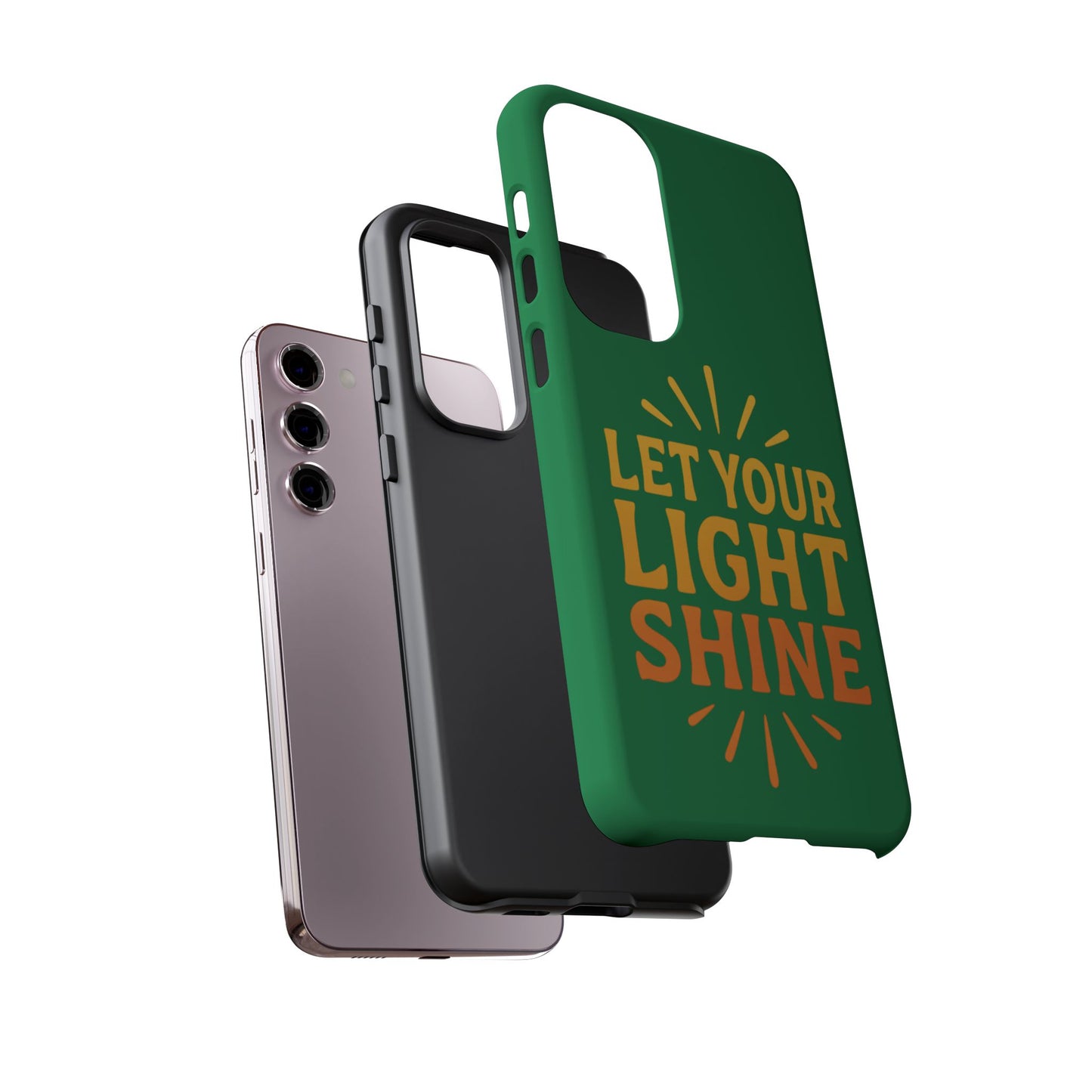 Inspirational Phone Case - 'Let Your Light Shine'