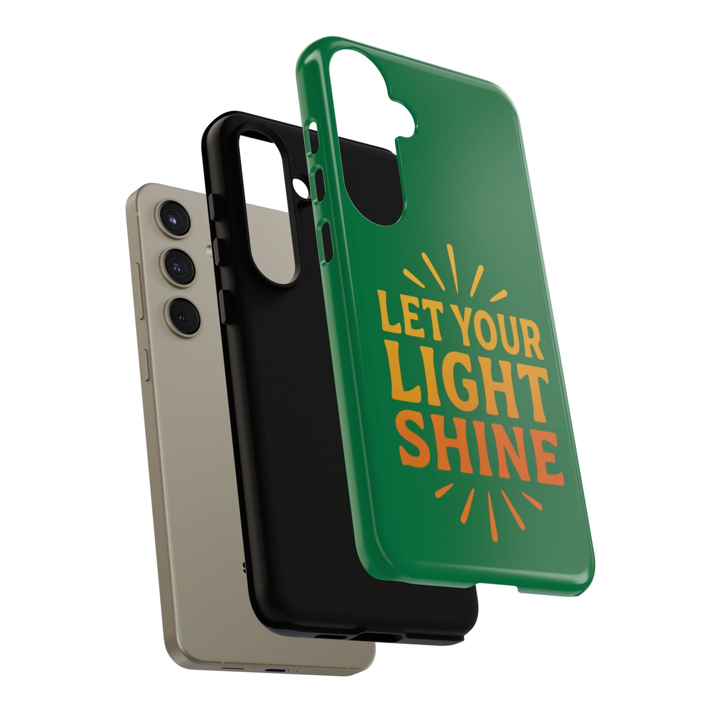Inspirational Phone Case - 'Let Your Light Shine'