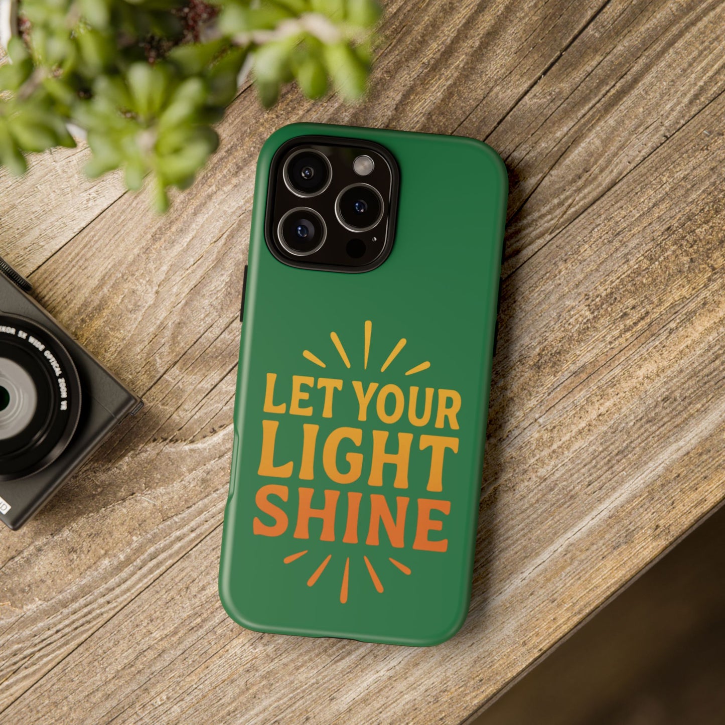 Inspirational Phone Case - 'Let Your Light Shine'