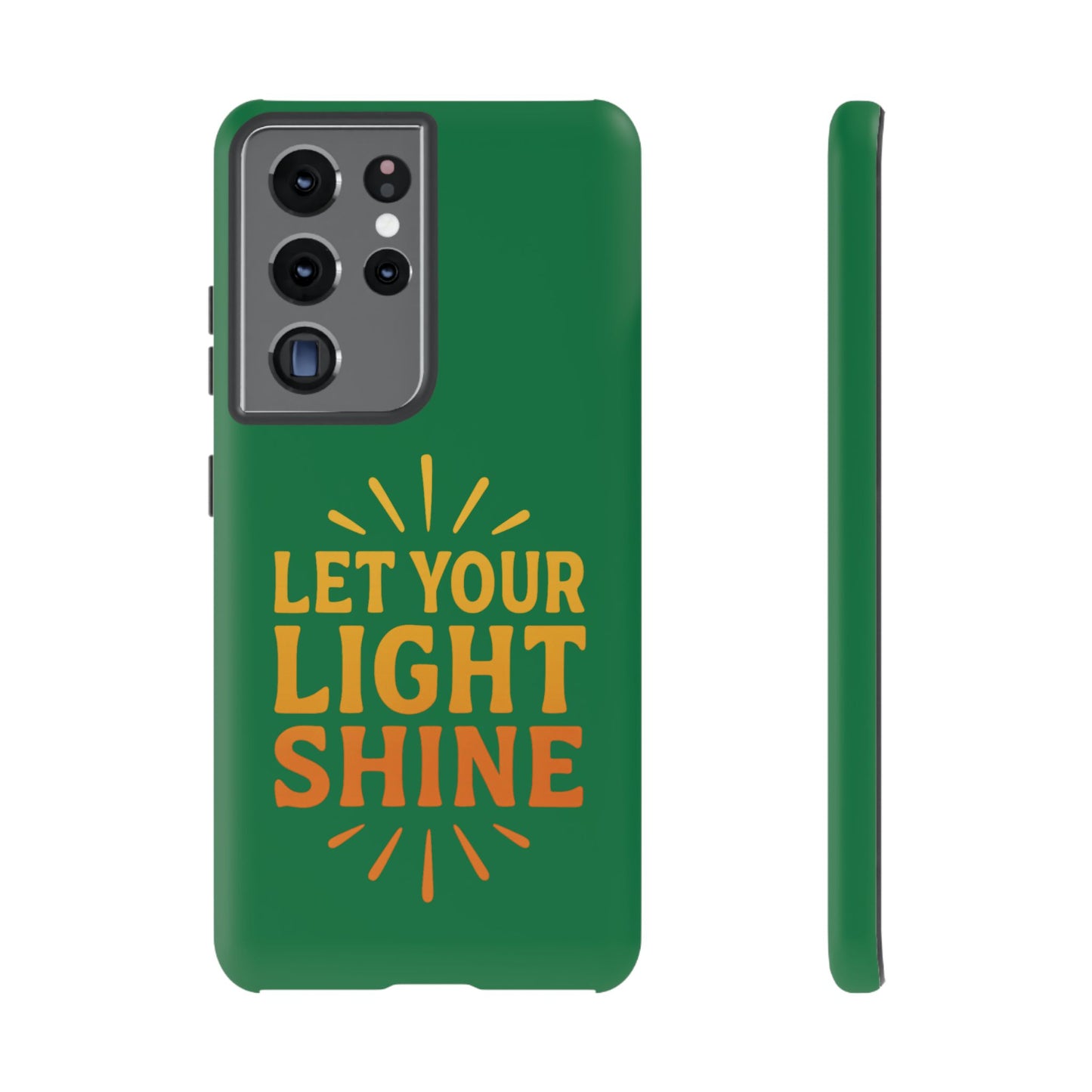 Inspirational Phone Case - 'Let Your Light Shine'