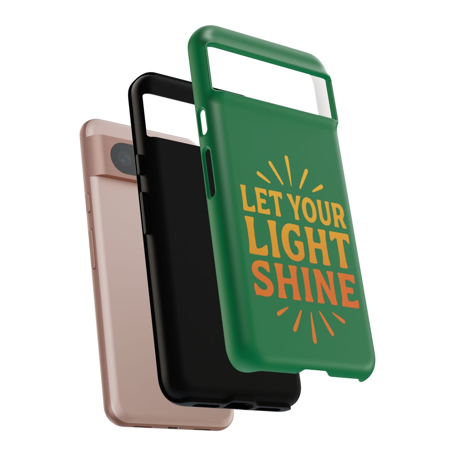 Inspirational Phone Case - 'Let Your Light Shine'