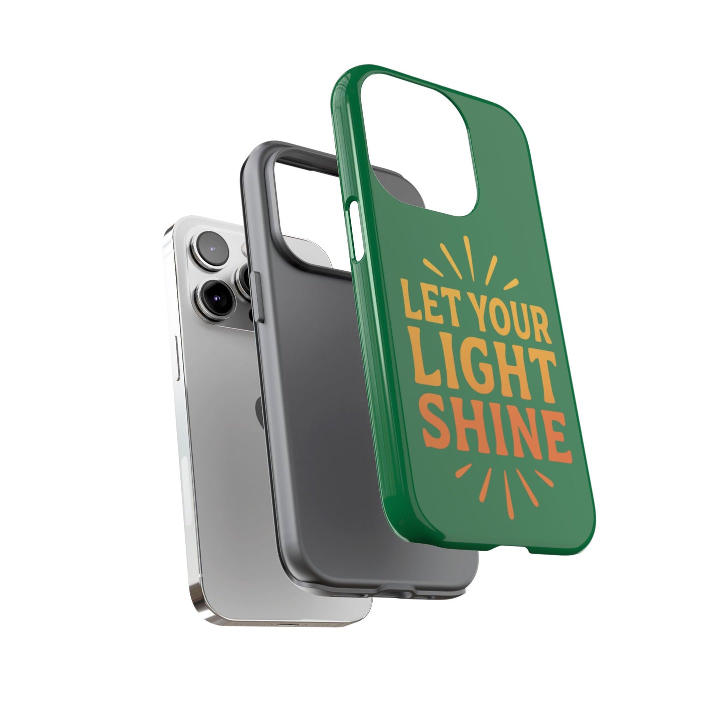 Inspirational Phone Case - 'Let Your Light Shine'