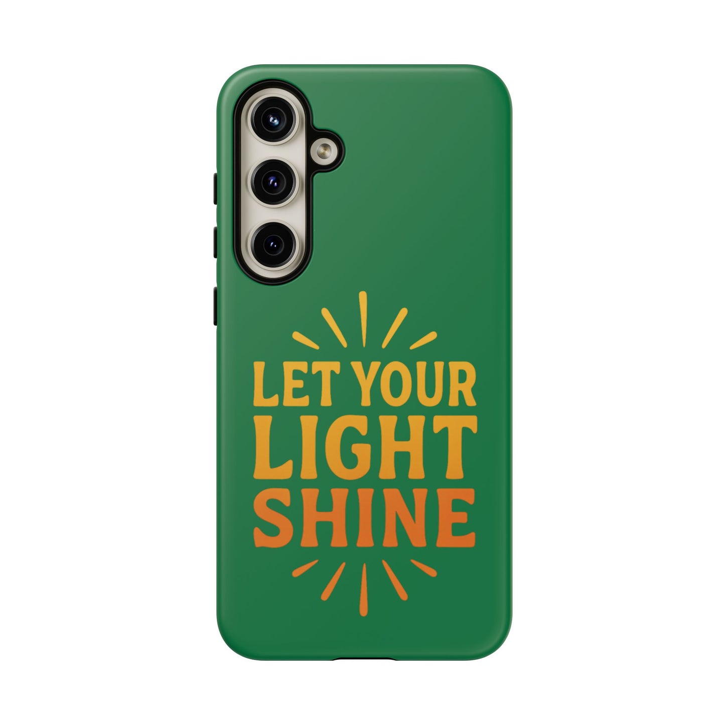 Inspirational Phone Case - 'Let Your Light Shine'