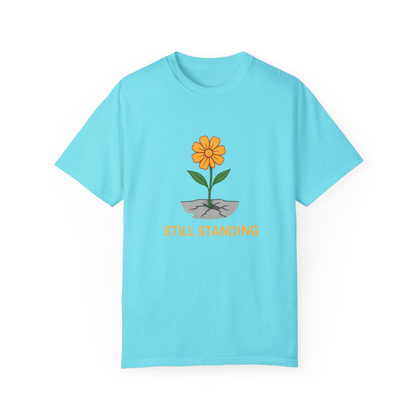 Inspirational Flower T-shirt - 'STILL STANDING'