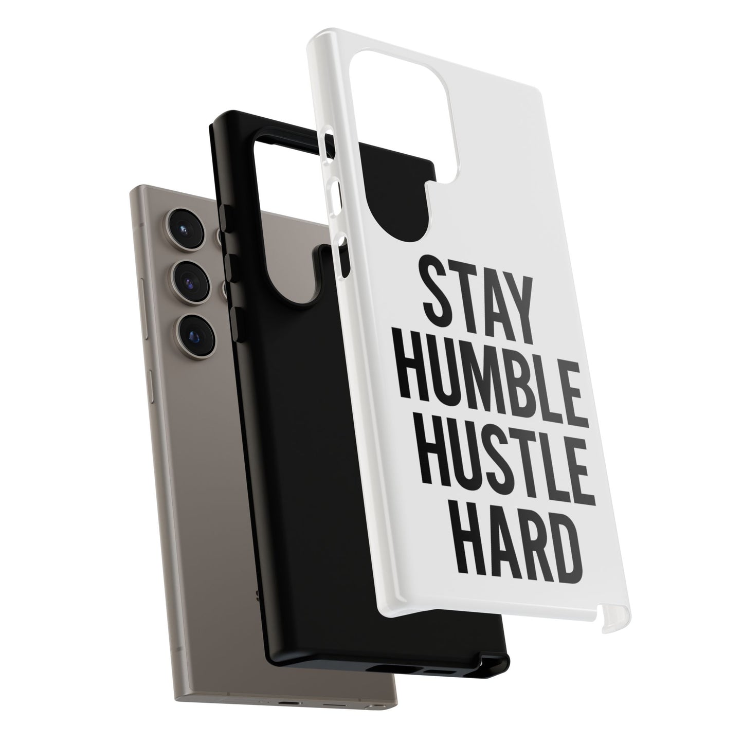 Stay Humble Hustle Hard Phone Case - Tough & Stylish