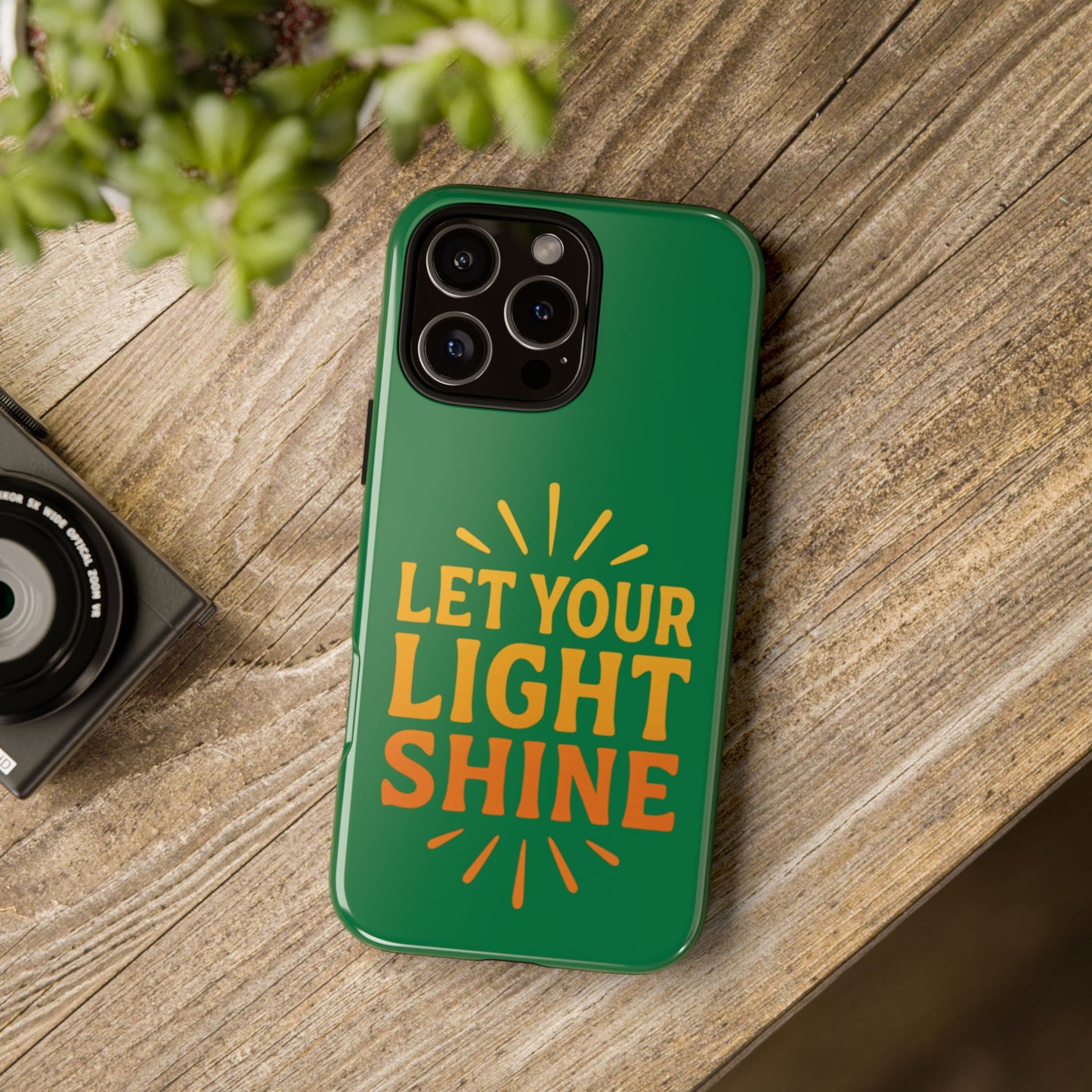 Inspirational Phone Case - 'Let Your Light Shine'