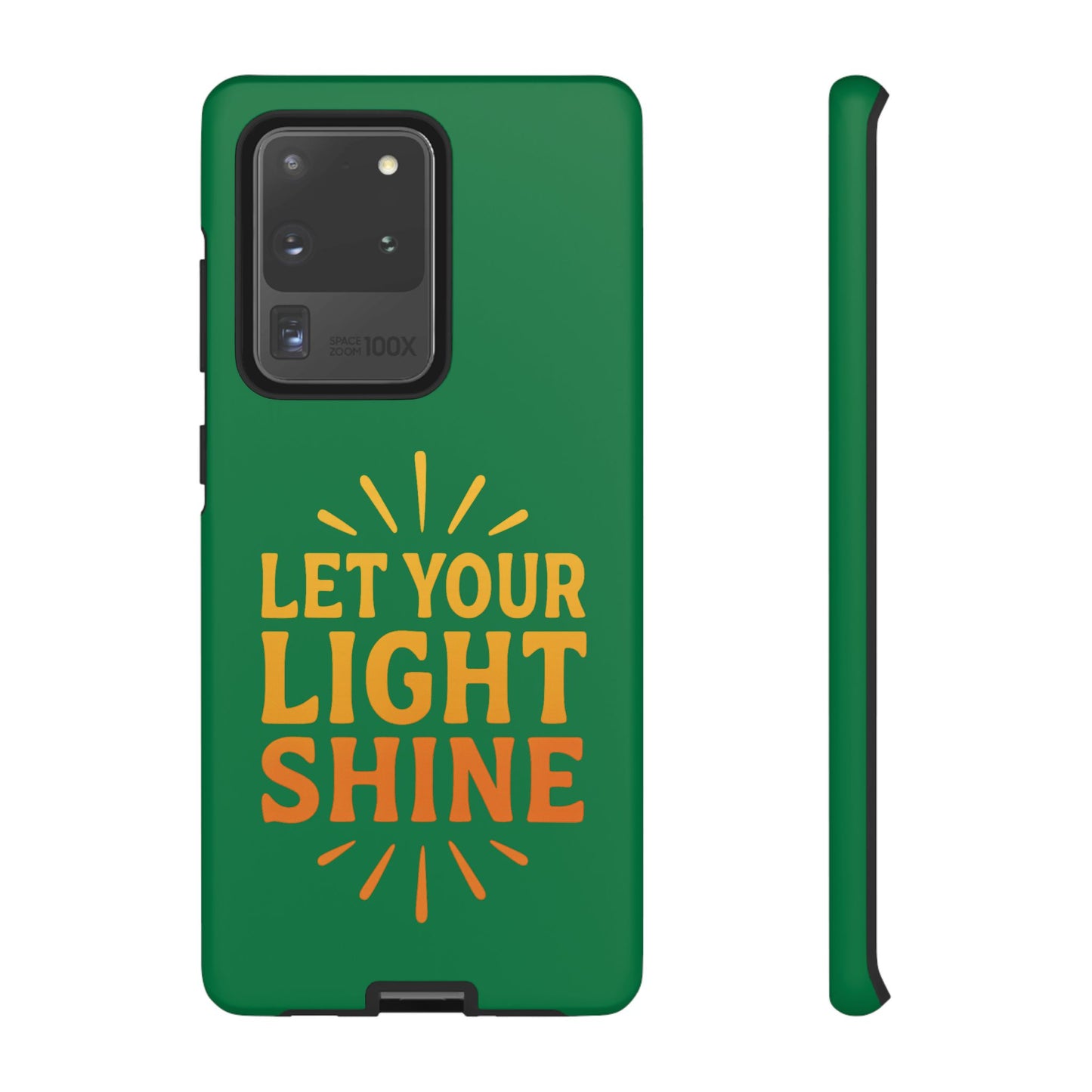 Inspirational Phone Case - 'Let Your Light Shine'