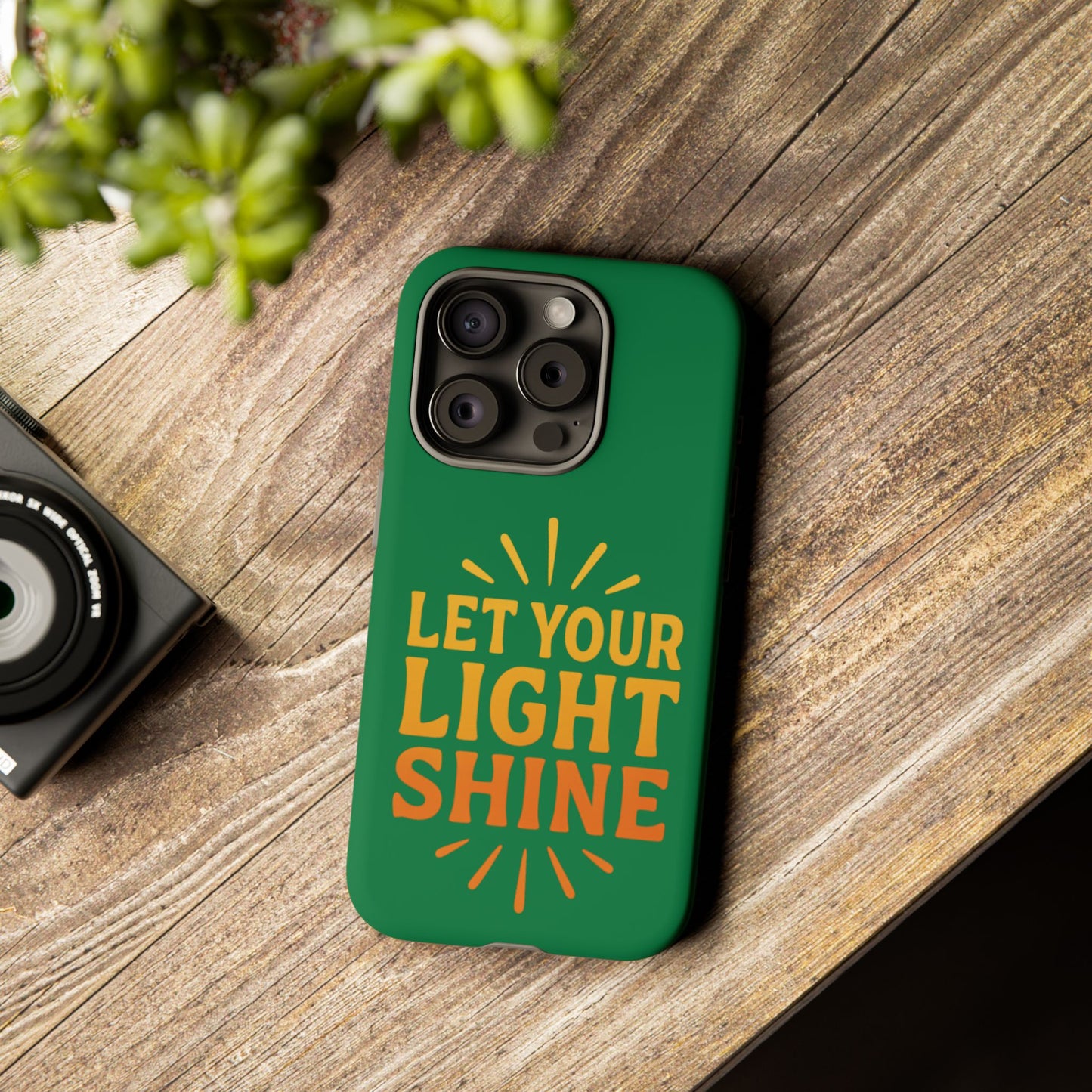 Inspirational Phone Case - 'Let Your Light Shine'