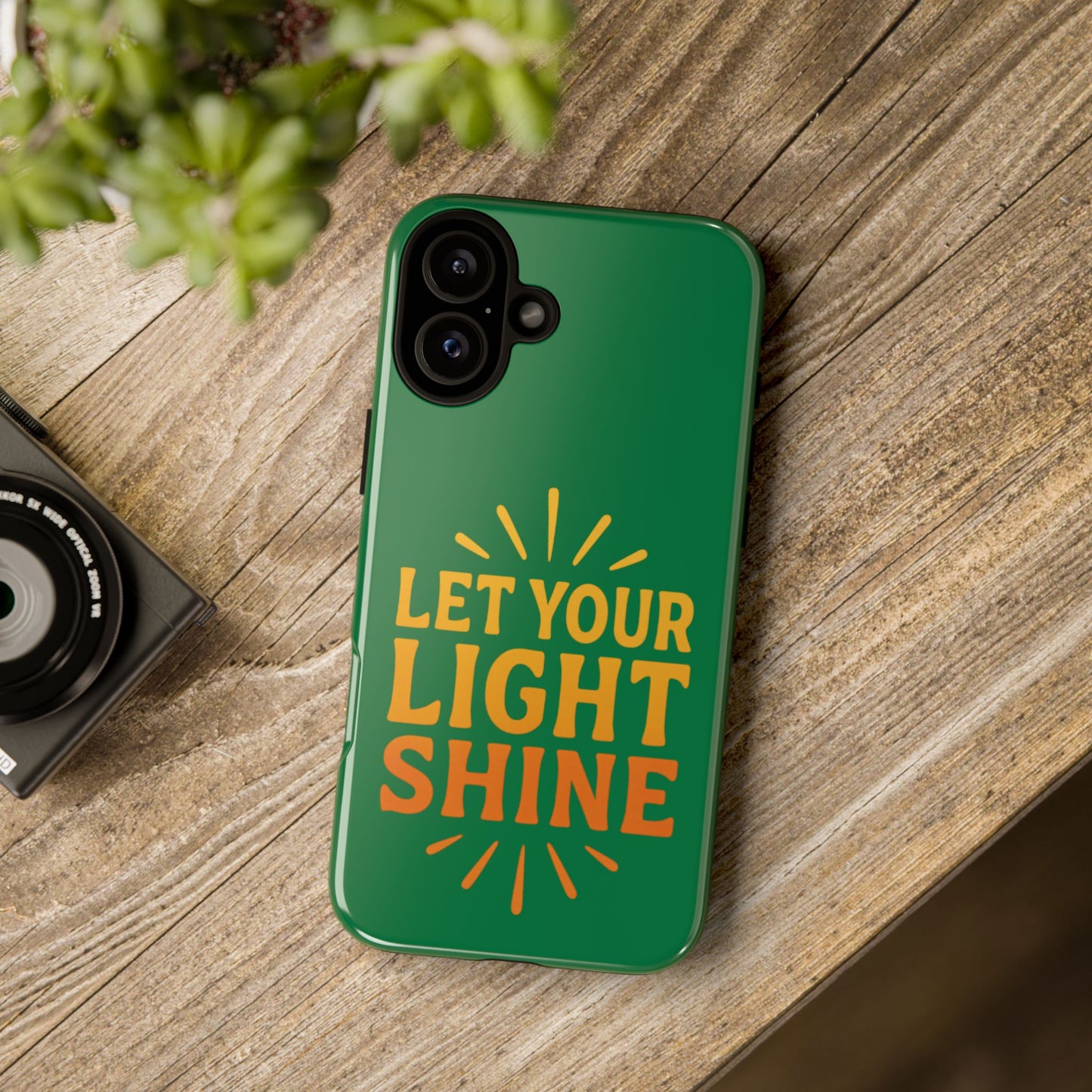 Inspirational Phone Case - 'Let Your Light Shine'
