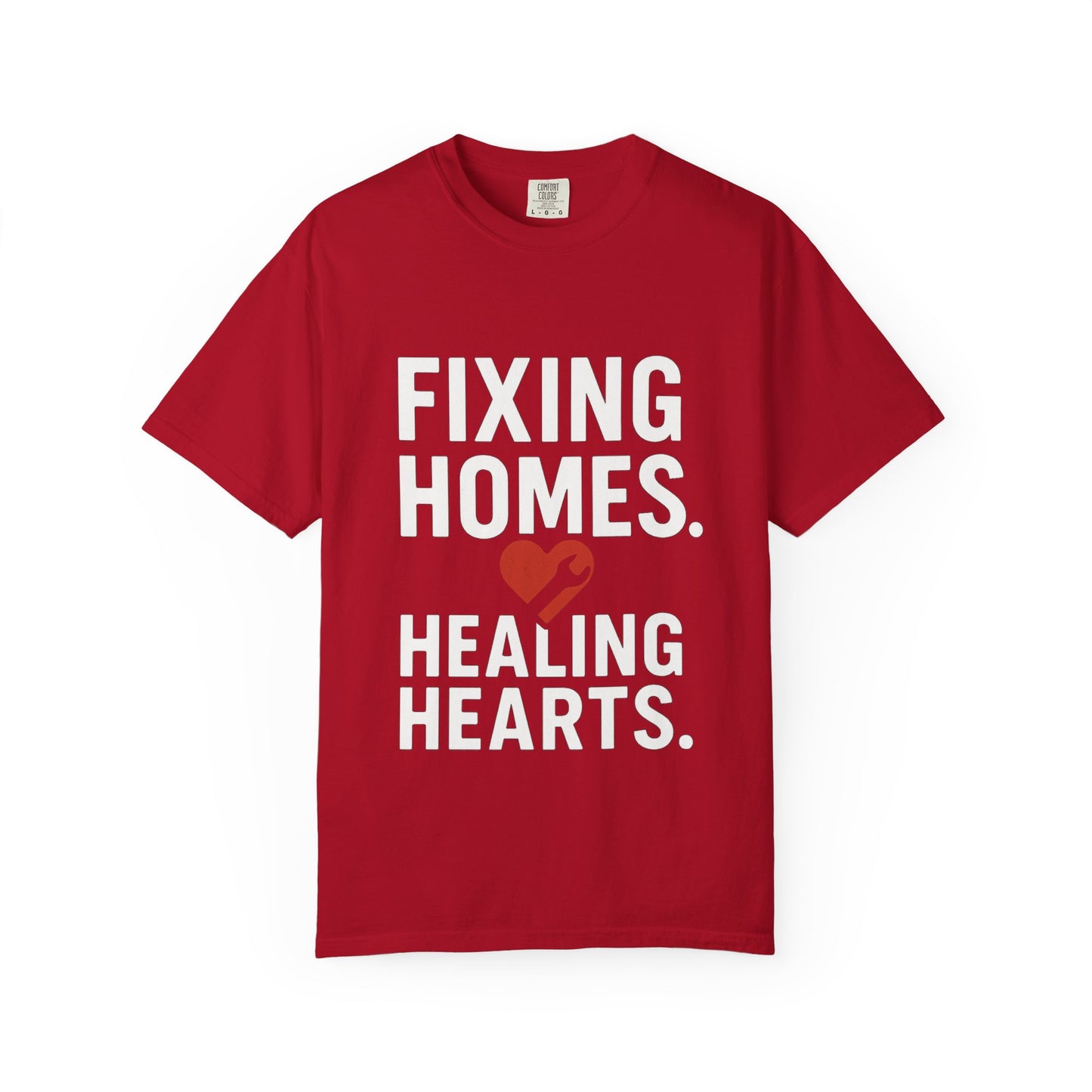 Heartfelt Repair Unisex T-Shirt - Fixing Homes, Healing Hearts - Gift for Homeowners, DIY Lovers, Father's Day, Housewarming