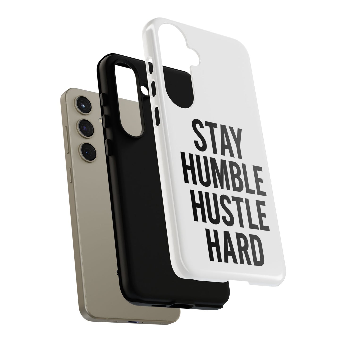 Stay Humble Hustle Hard Phone Case - Tough & Stylish