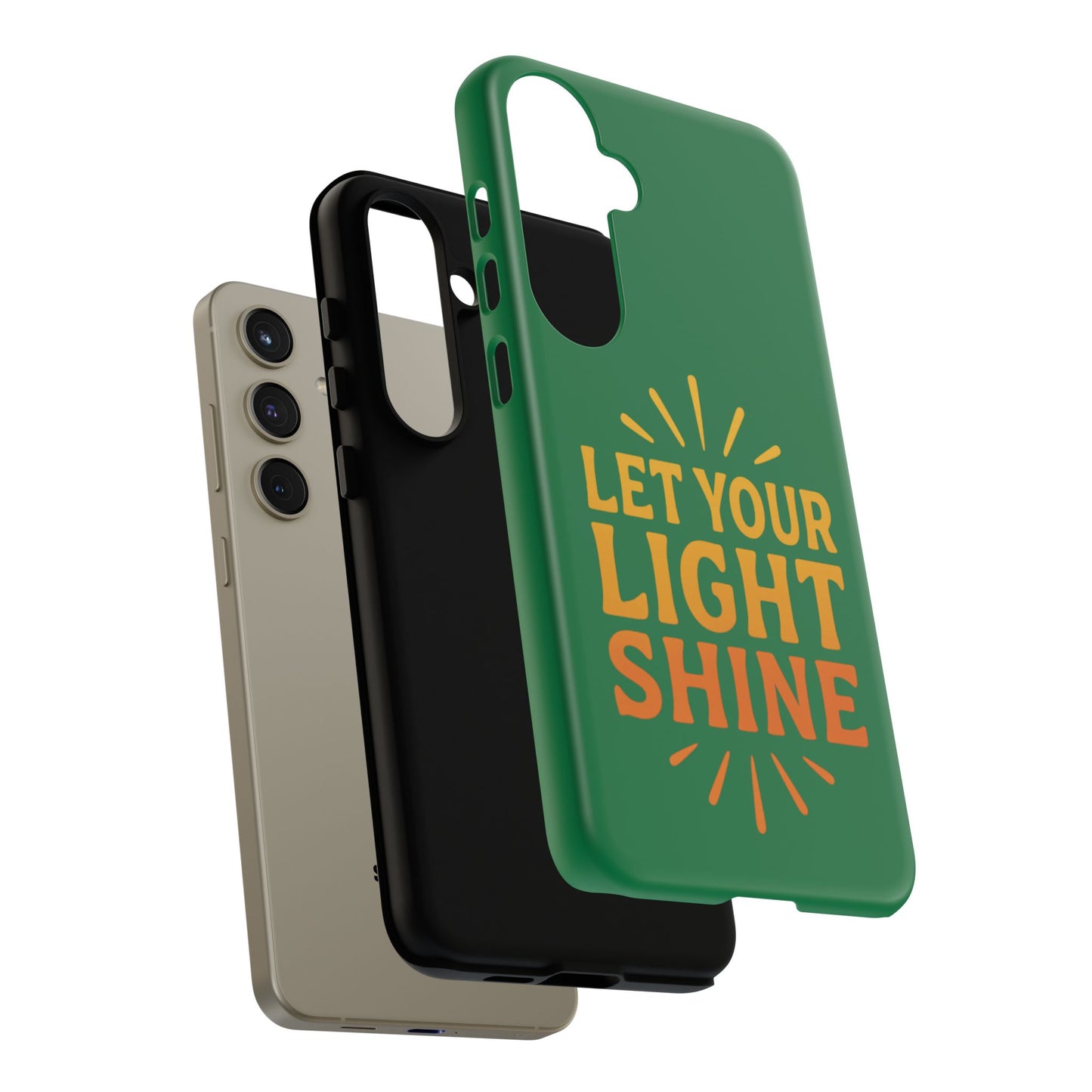 Inspirational Phone Case - 'Let Your Light Shine'
