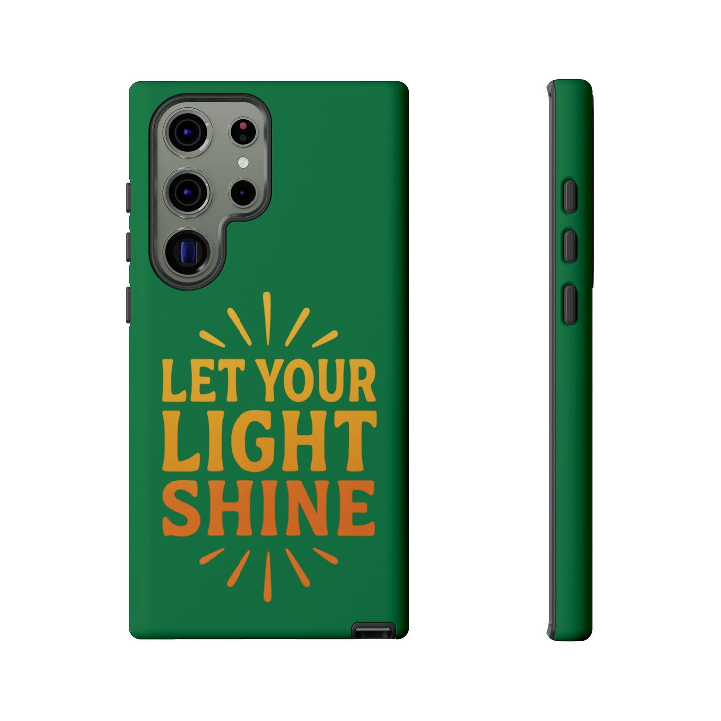 Inspirational Phone Case - 'Let Your Light Shine'