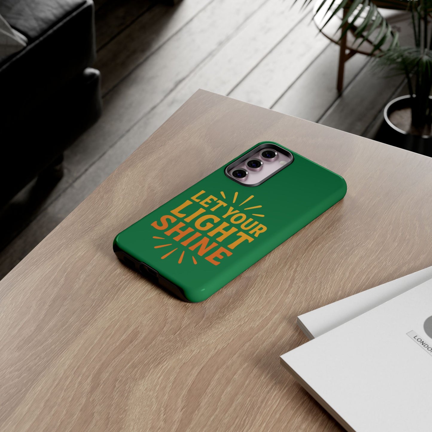 Inspirational Phone Case - 'Let Your Light Shine'