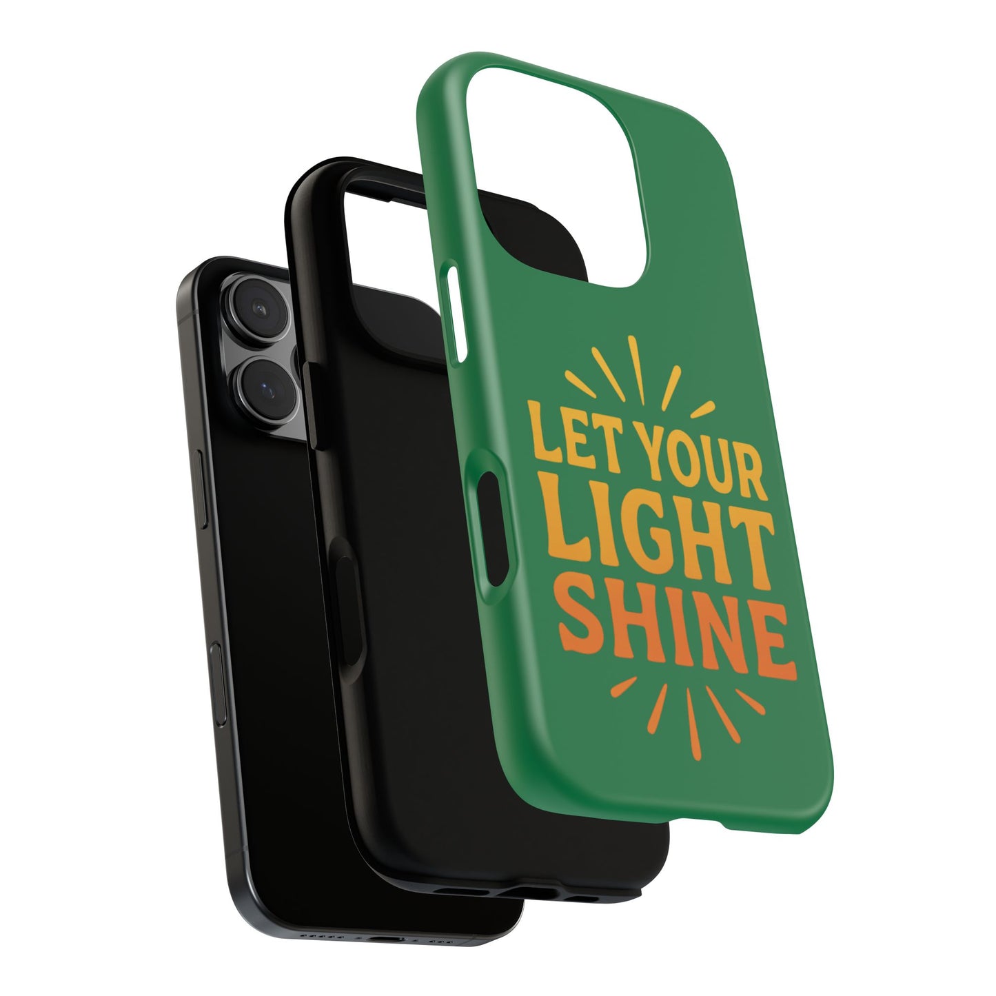 Inspirational Phone Case - 'Let Your Light Shine'