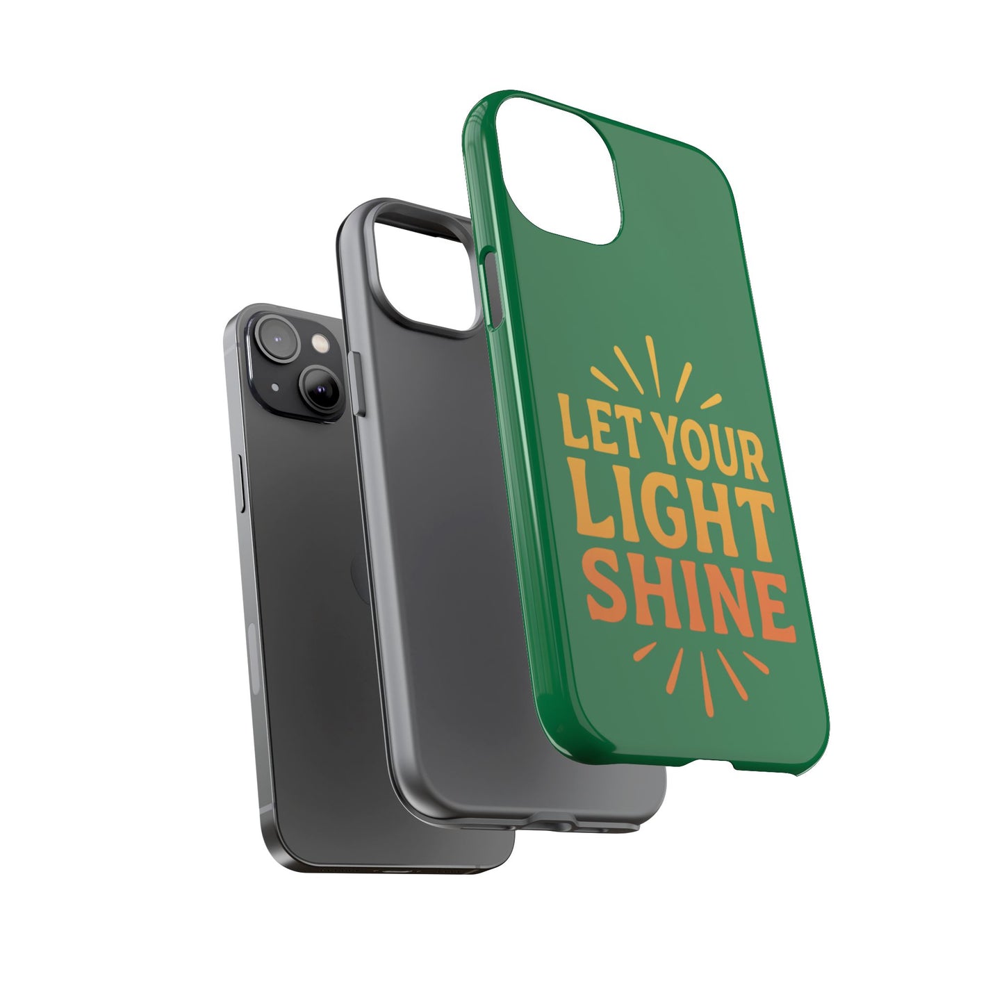 Inspirational Phone Case - 'Let Your Light Shine'