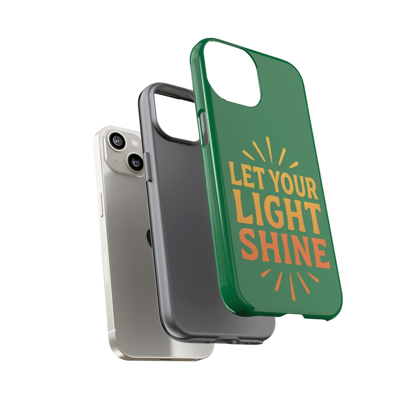 Inspirational Phone Case - 'Let Your Light Shine'