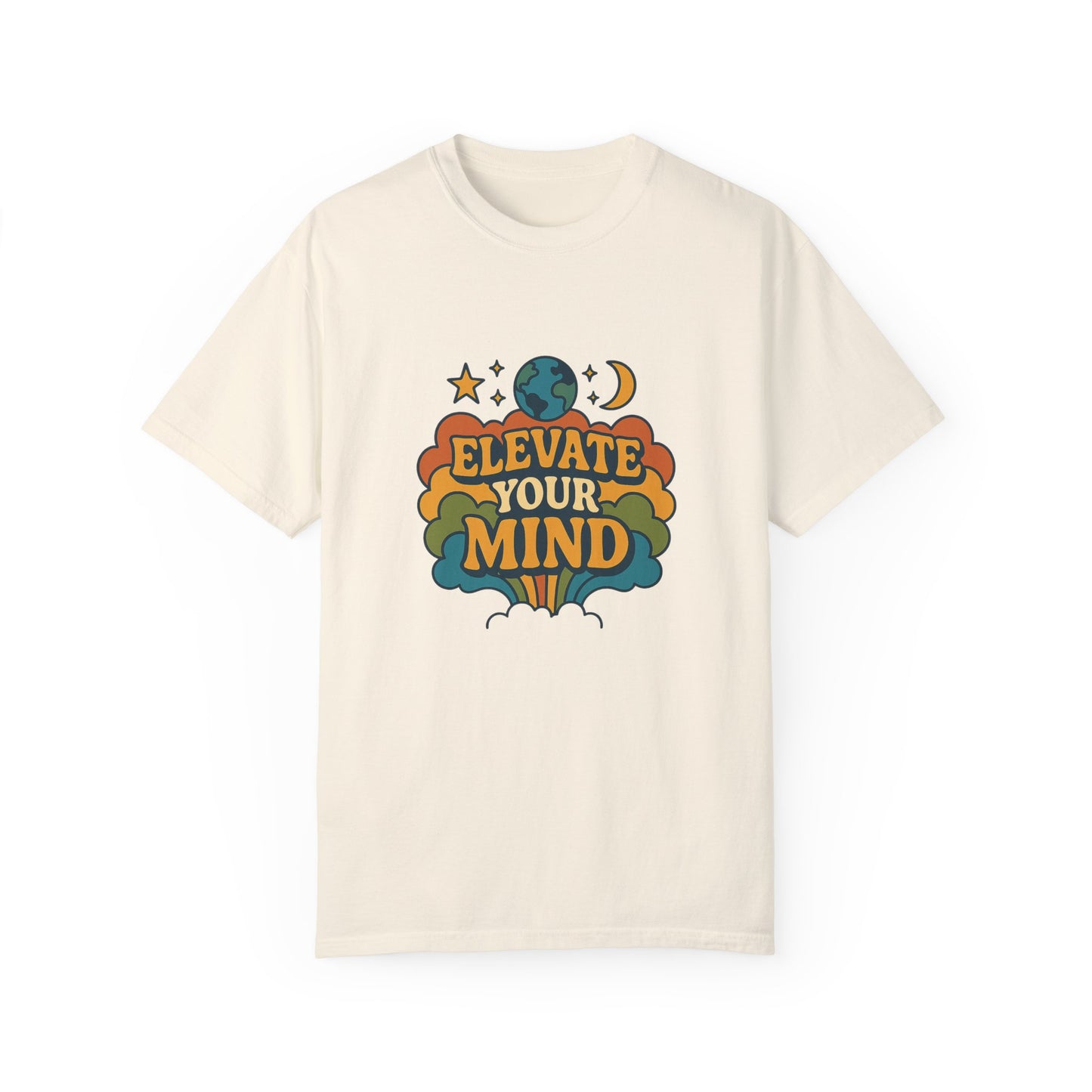 Elevate Your Mind Unisex Garment-Dyed T-Shirt | Casual Comfort for Inspiration