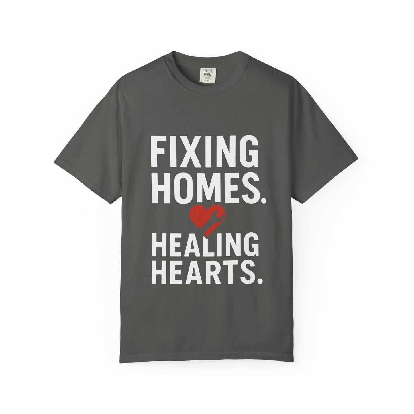 Heartfelt Repair Unisex T-Shirt - Fixing Homes, Healing Hearts - Gift for Homeowners, DIY Lovers, Father's Day, Housewarming