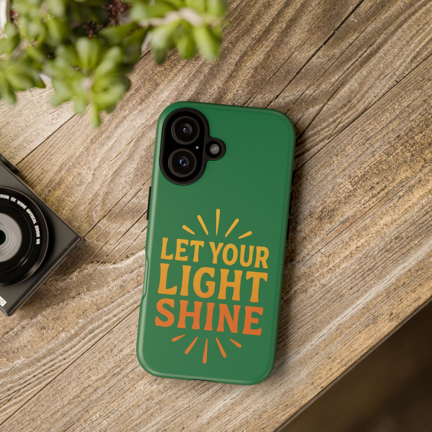 Inspirational Phone Case - 'Let Your Light Shine'