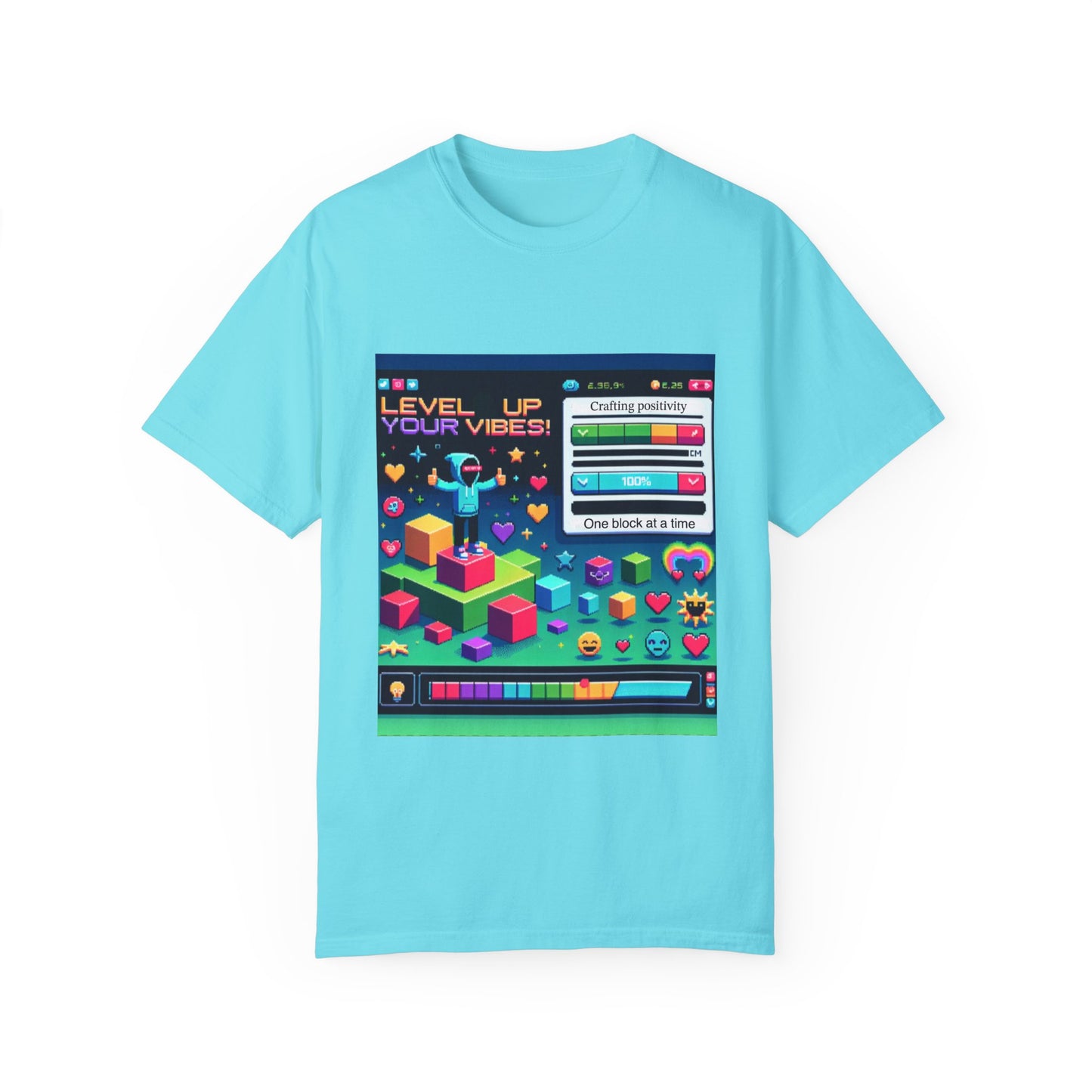 Level Up Your Vibes T-Shirt | Unisex Garment-Dyed Tee for Gamers & Positivity Enthusiasts