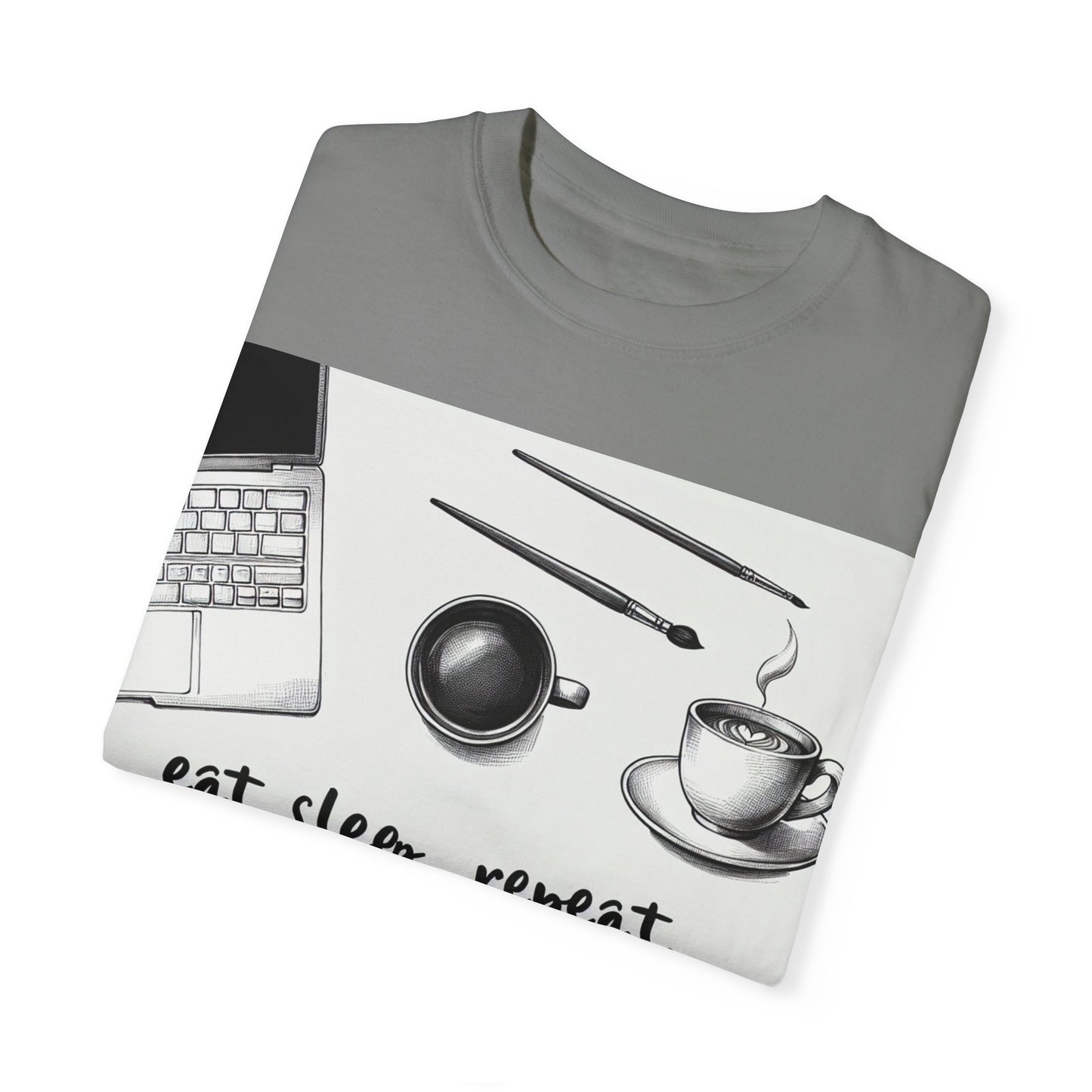 Unisex Garment-Dyed T-Shirt - Eat Sleep Repeat Coffee & Creativity Design