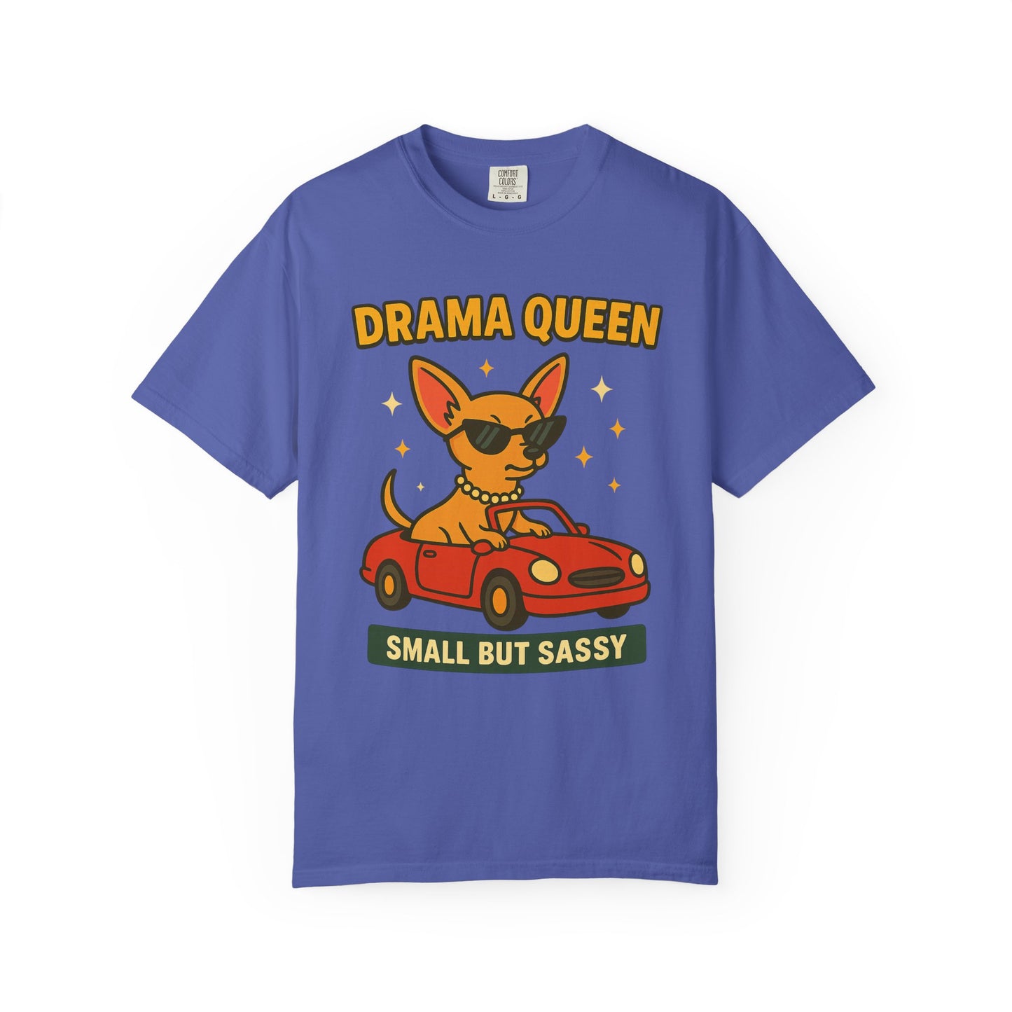 Drama Queen Unisex T-Shirt - Fun & Sassy Dog Design