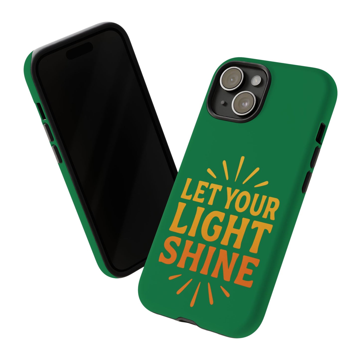 Inspirational Phone Case - 'Let Your Light Shine'