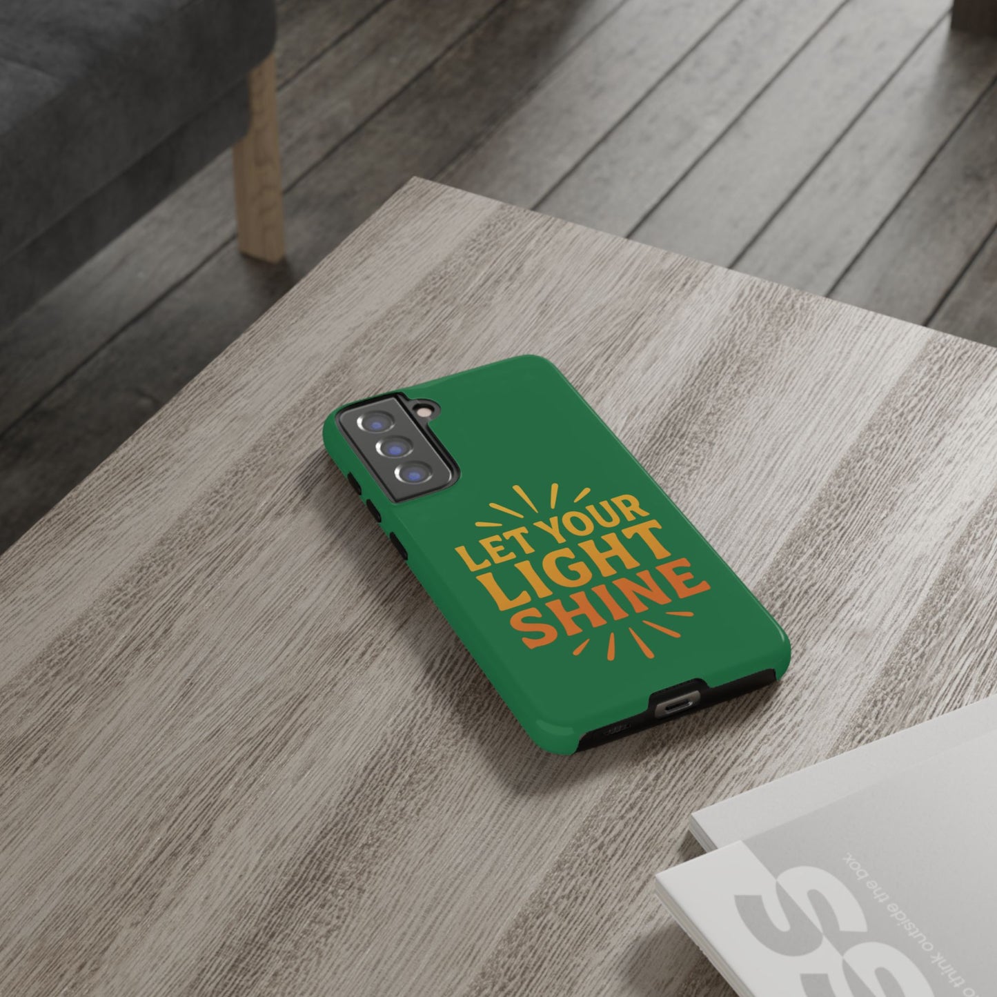 Inspirational Phone Case - 'Let Your Light Shine'