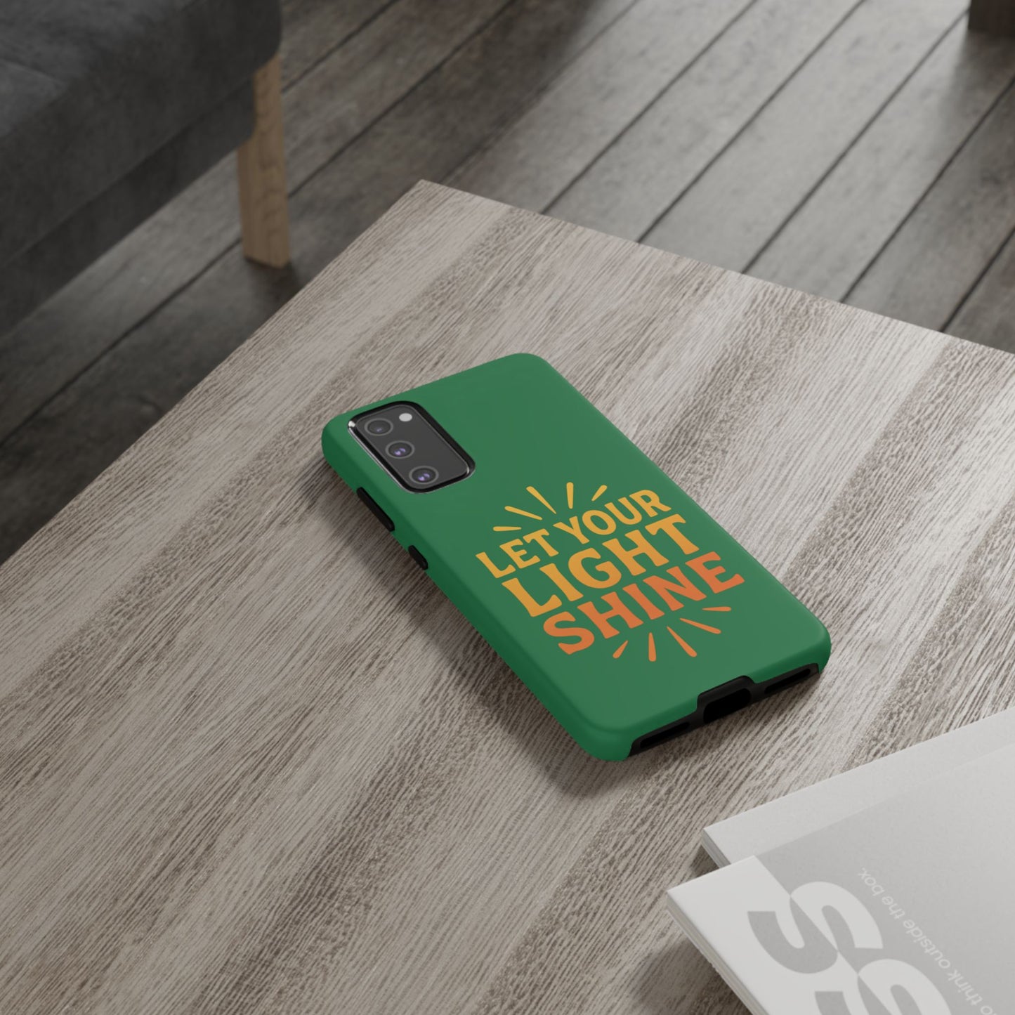 Inspirational Phone Case - 'Let Your Light Shine'