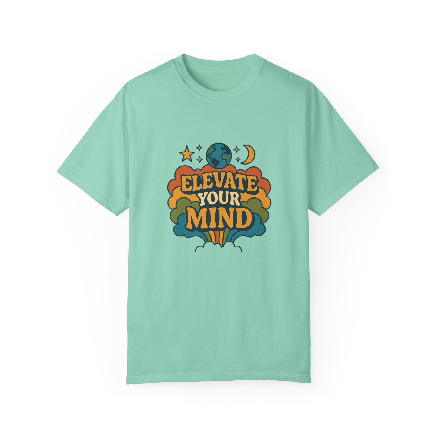 Elevate Your Mind Unisex Garment-Dyed T-Shirt | Casual Comfort for Inspiration
