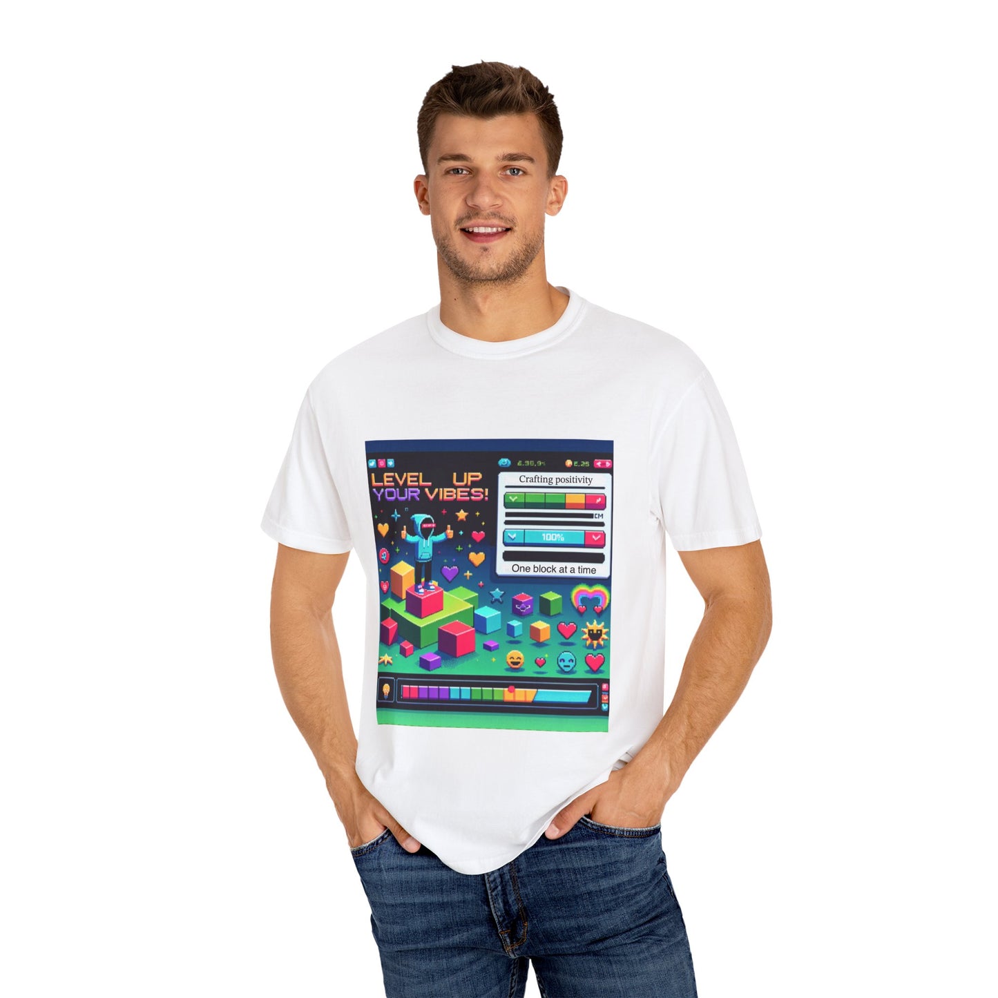 Level Up Your Vibes T-Shirt | Unisex Garment-Dyed Tee for Gamers & Positivity Enthusiasts