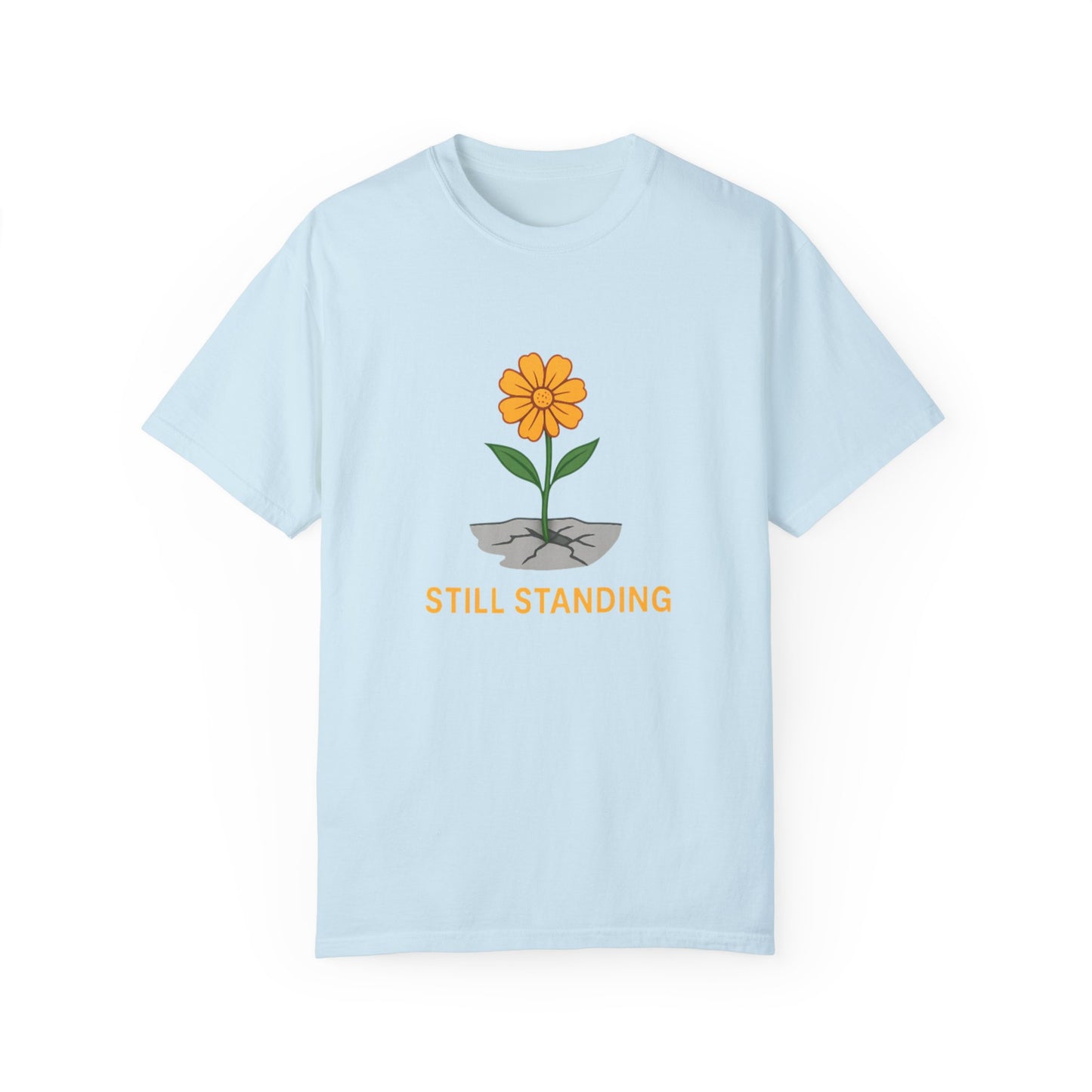 Inspirational Flower T-shirt - 'STILL STANDING'