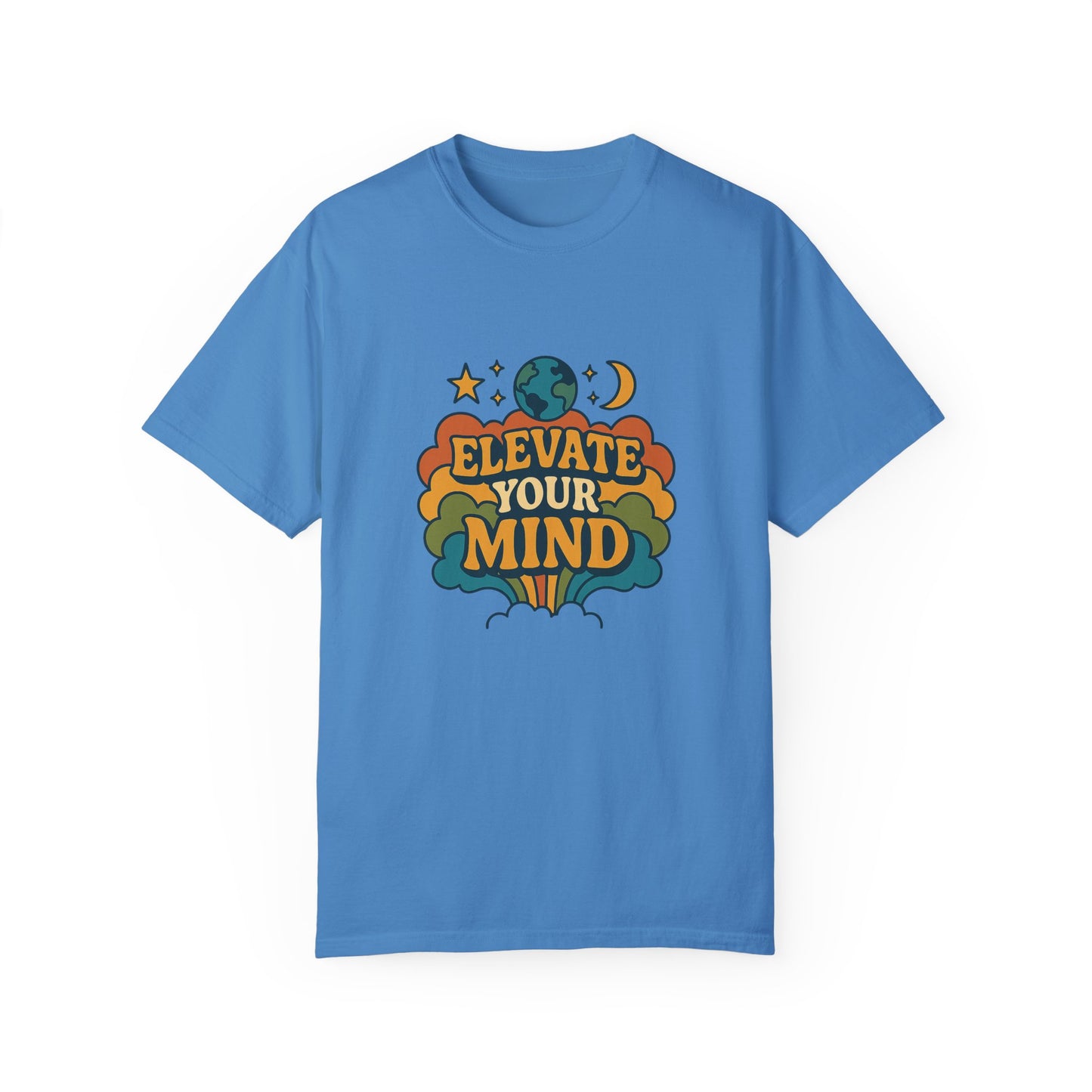 Elevate Your Mind Unisex Garment-Dyed T-Shirt | Casual Comfort for Inspiration