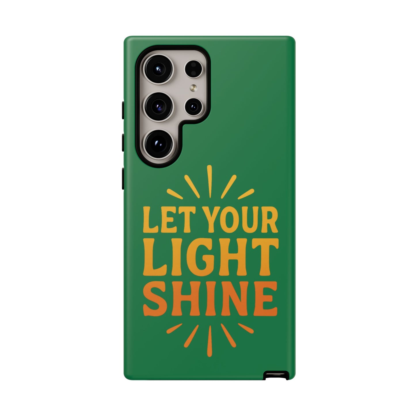 Inspirational Phone Case - 'Let Your Light Shine'