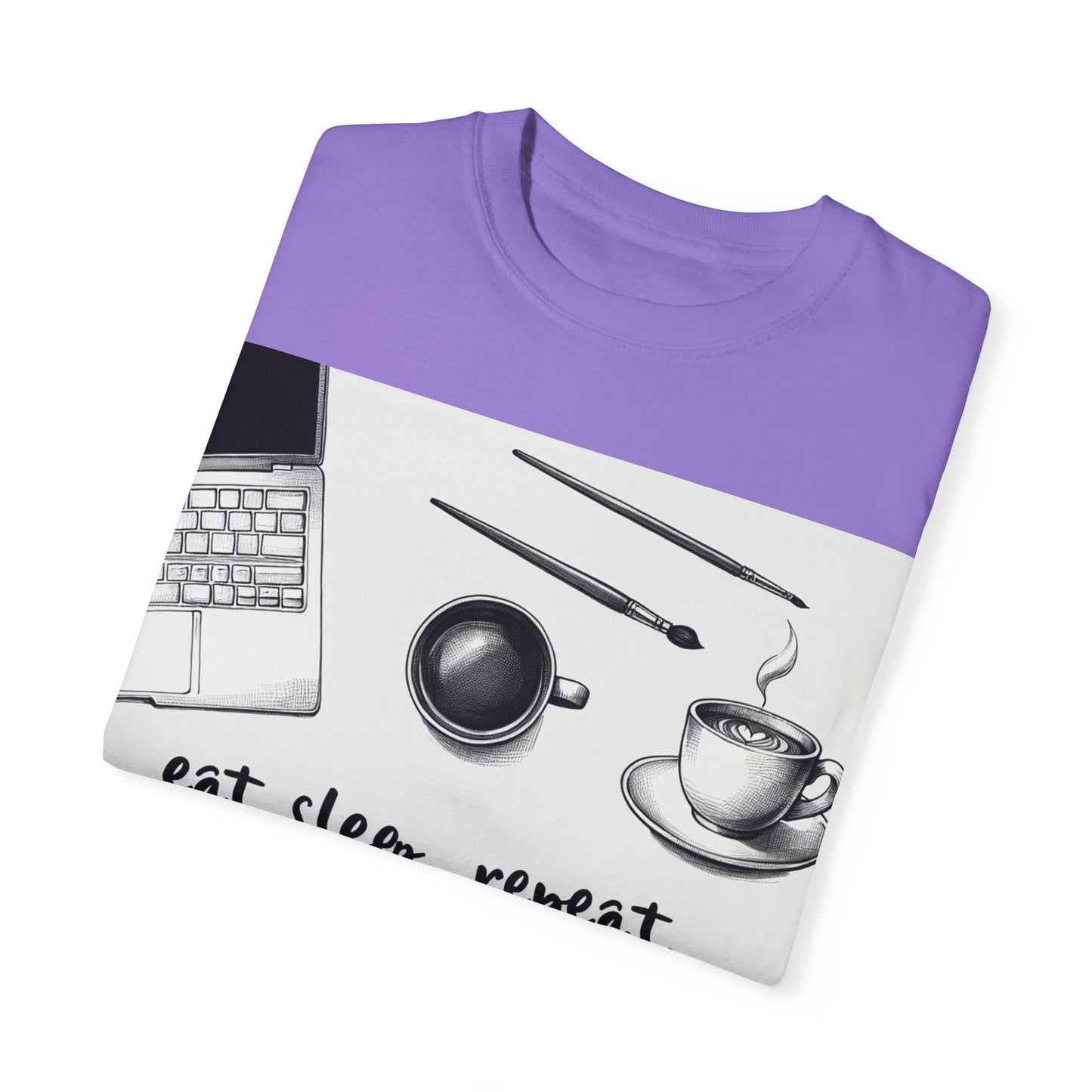 Unisex Garment-Dyed T-Shirt - Eat Sleep Repeat Coffee & Creativity Design