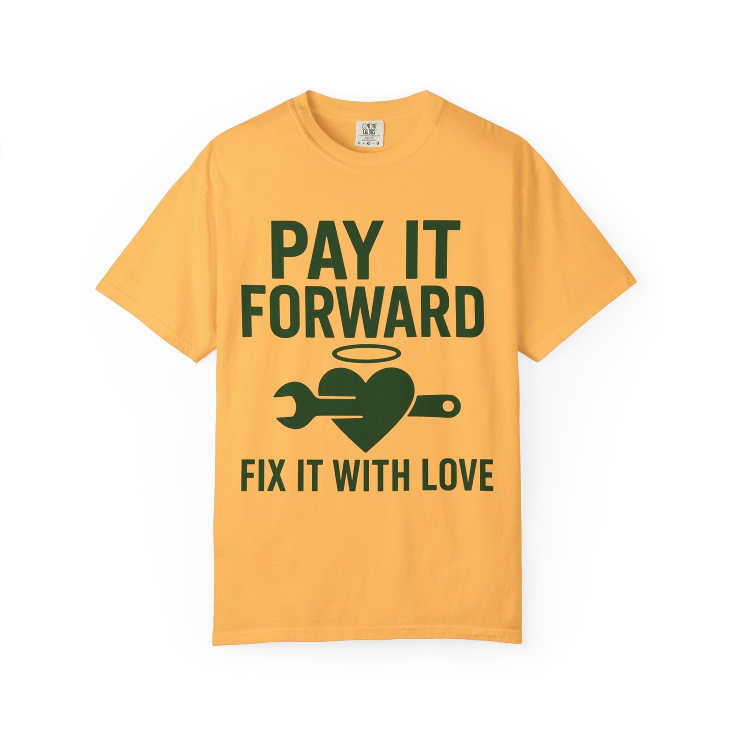 Pay It Forward Unisex T-Shirt, Fix It with Love Tee, Motivational Shirt, Gift for Friends, Positive Vibes Apparel