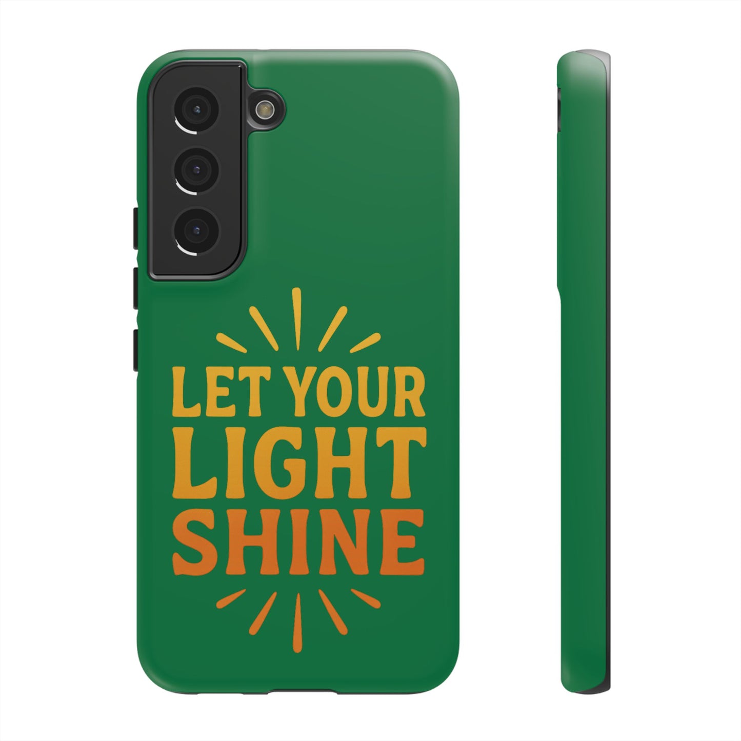 Inspirational Phone Case - 'Let Your Light Shine'