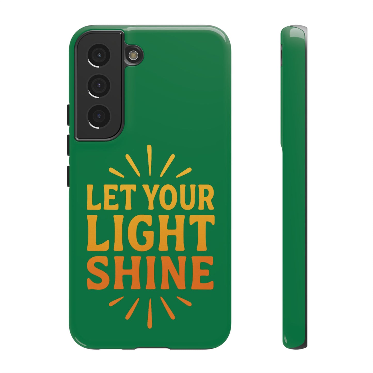 Inspirational Phone Case - 'Let Your Light Shine'