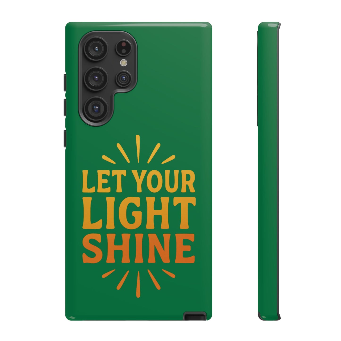 Inspirational Phone Case - 'Let Your Light Shine'