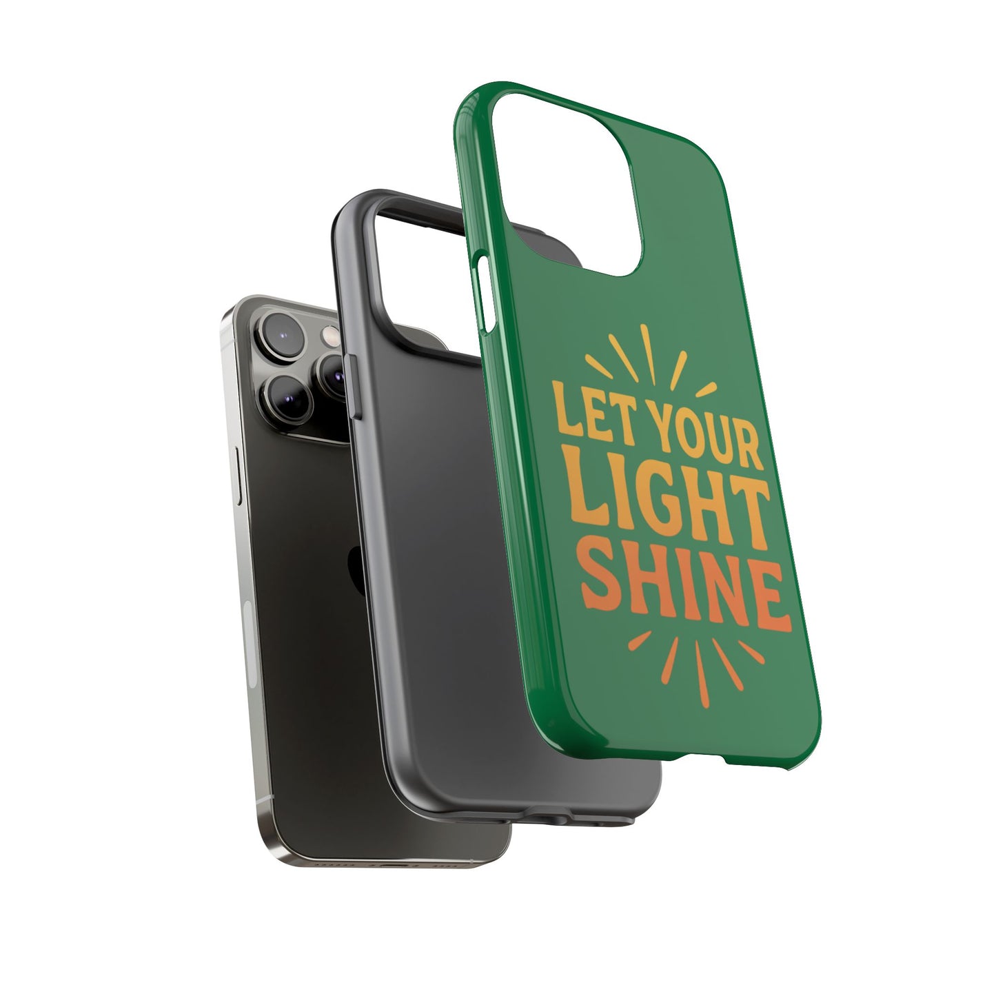 Inspirational Phone Case - 'Let Your Light Shine'