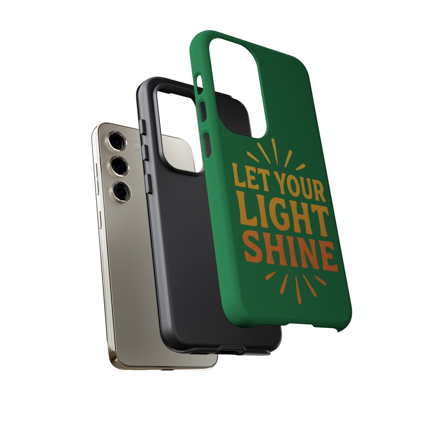 Inspirational Phone Case - 'Let Your Light Shine'