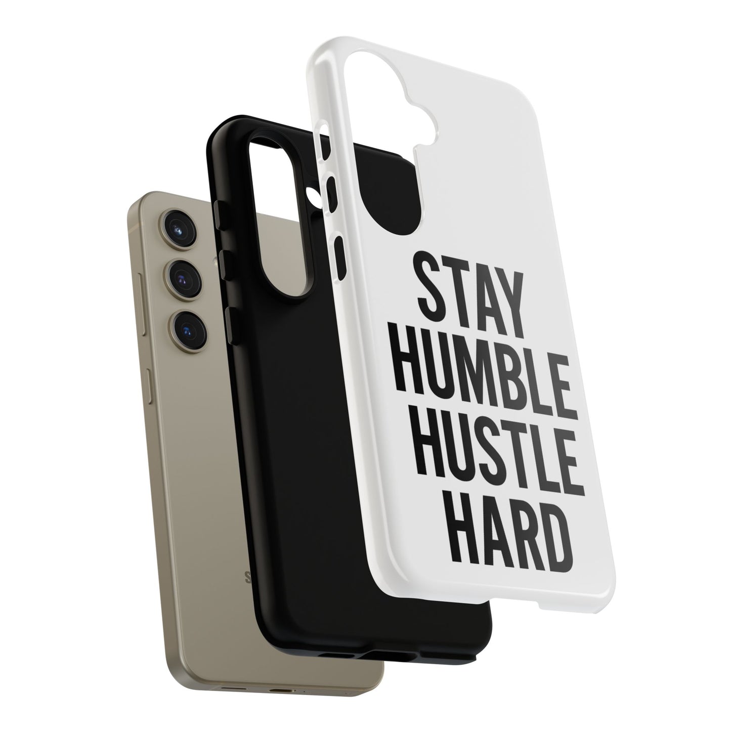 Stay Humble Hustle Hard Phone Case - Tough & Stylish