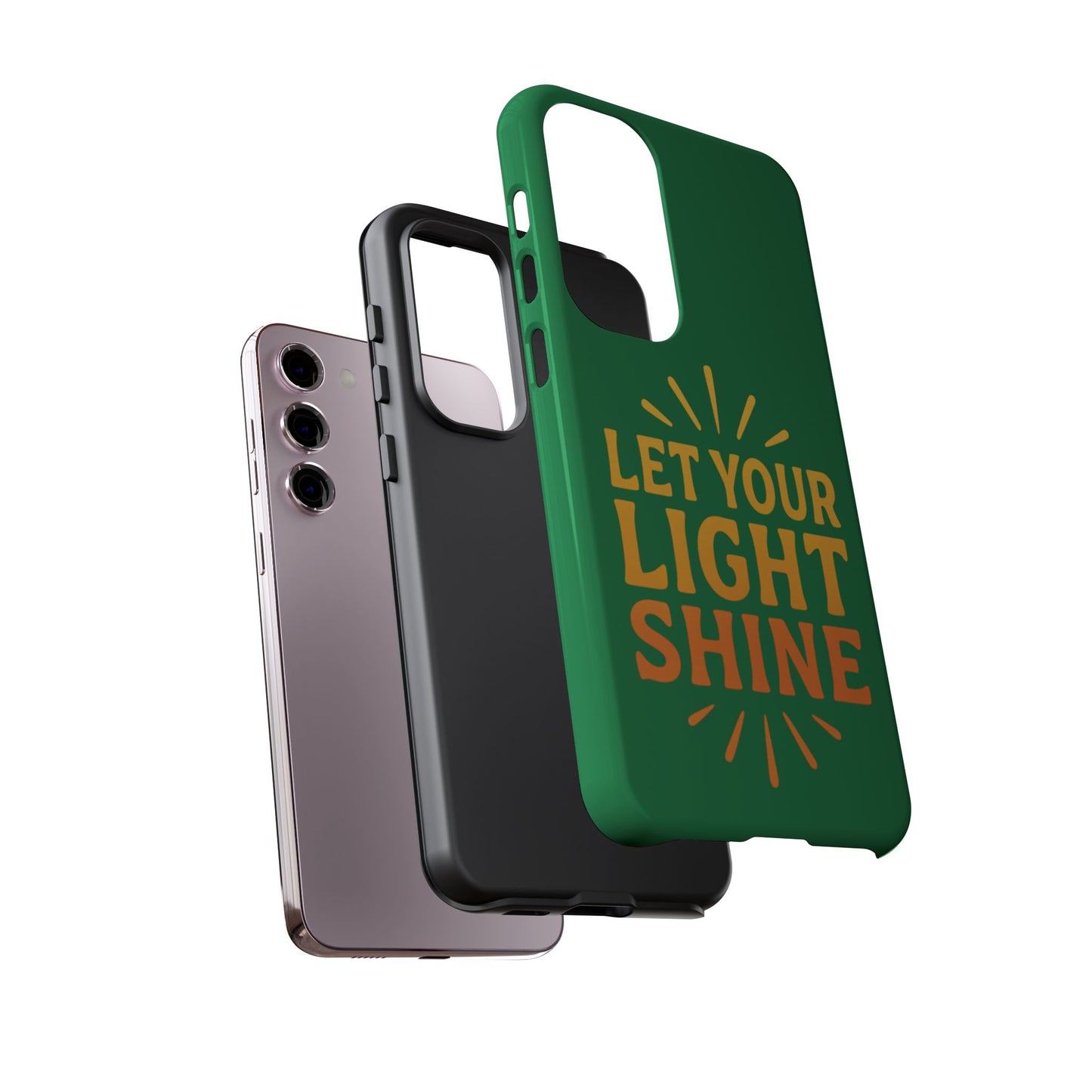 Inspirational Phone Case - 'Let Your Light Shine'