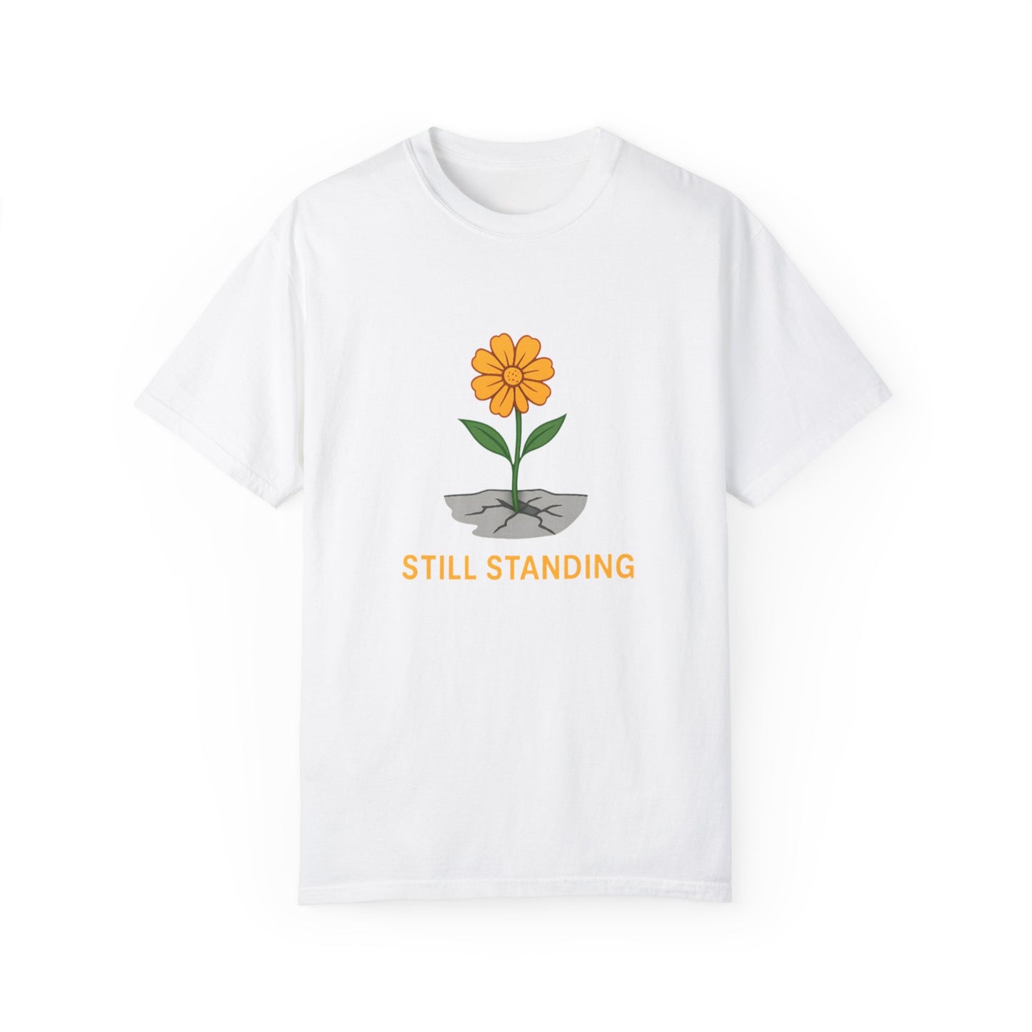 Inspirational Flower T-shirt - 'STILL STANDING'
