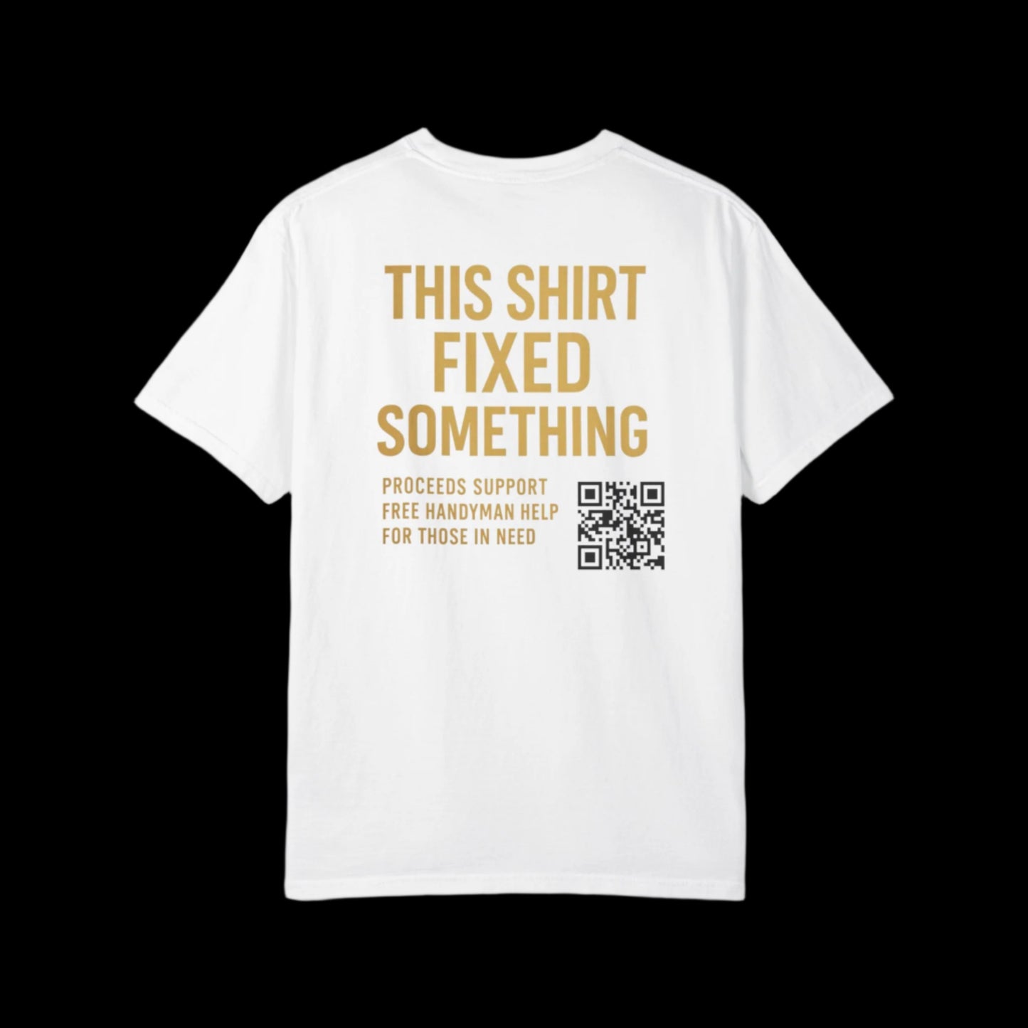 Supportive Handyman T-Shirt - Acts of Kindness Wear, Gift for DIY Lovers, Philanthropic Apparel, Community Helper Tee, Charity Shirt