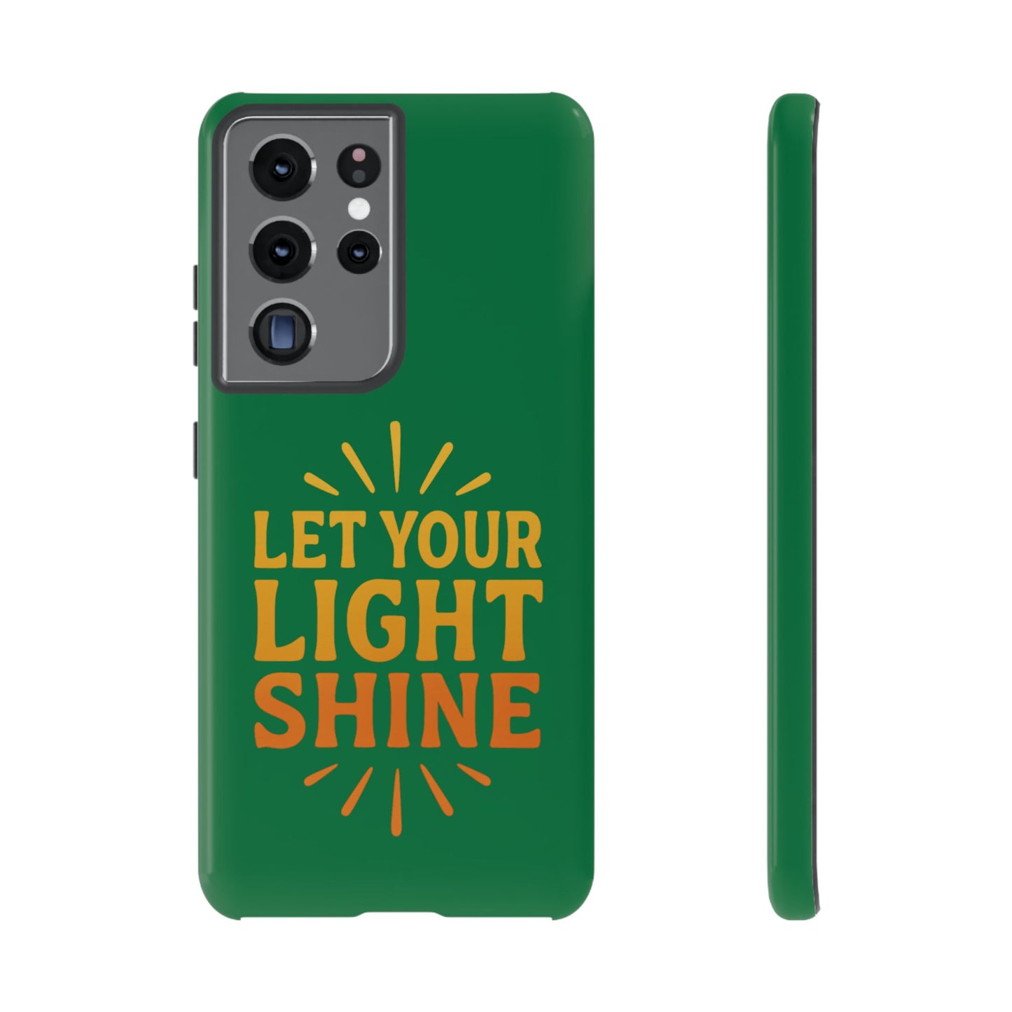 Inspirational Phone Case - 'Let Your Light Shine'