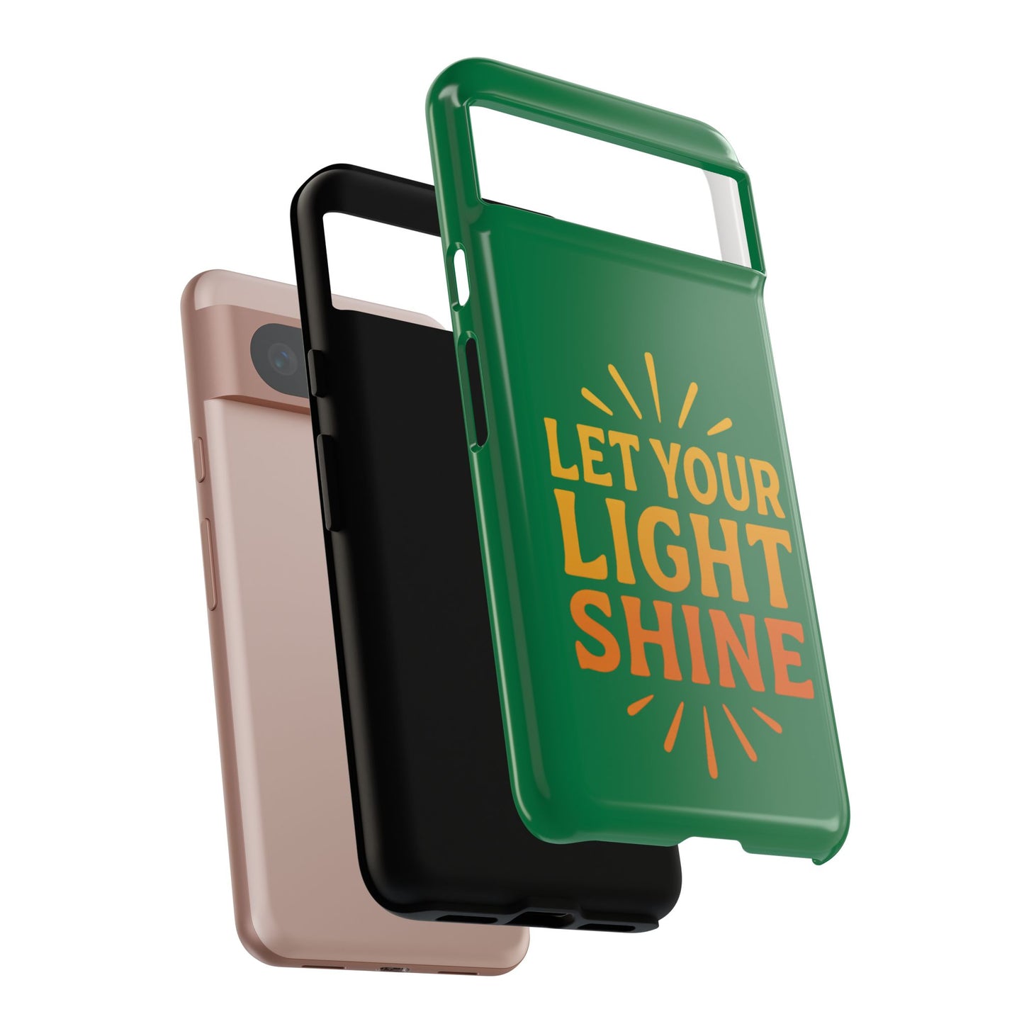 Inspirational Phone Case - 'Let Your Light Shine'