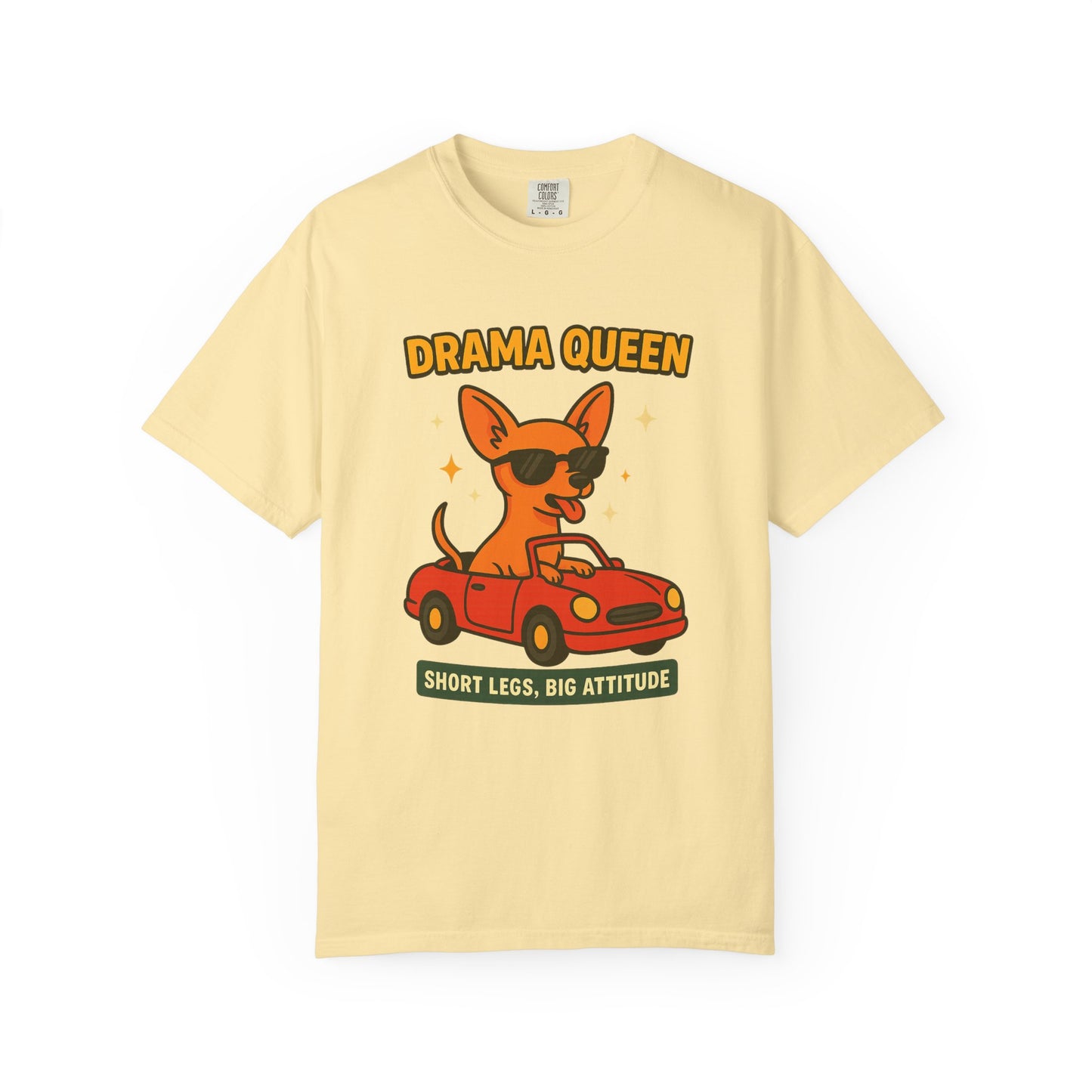 Drama Queen T-Shirt - Unisex Garment-Dyed Tee for Dog Lovers