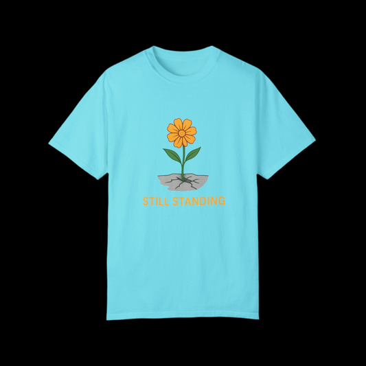 Inspirational Flower T-shirt - 'STILL STANDING'